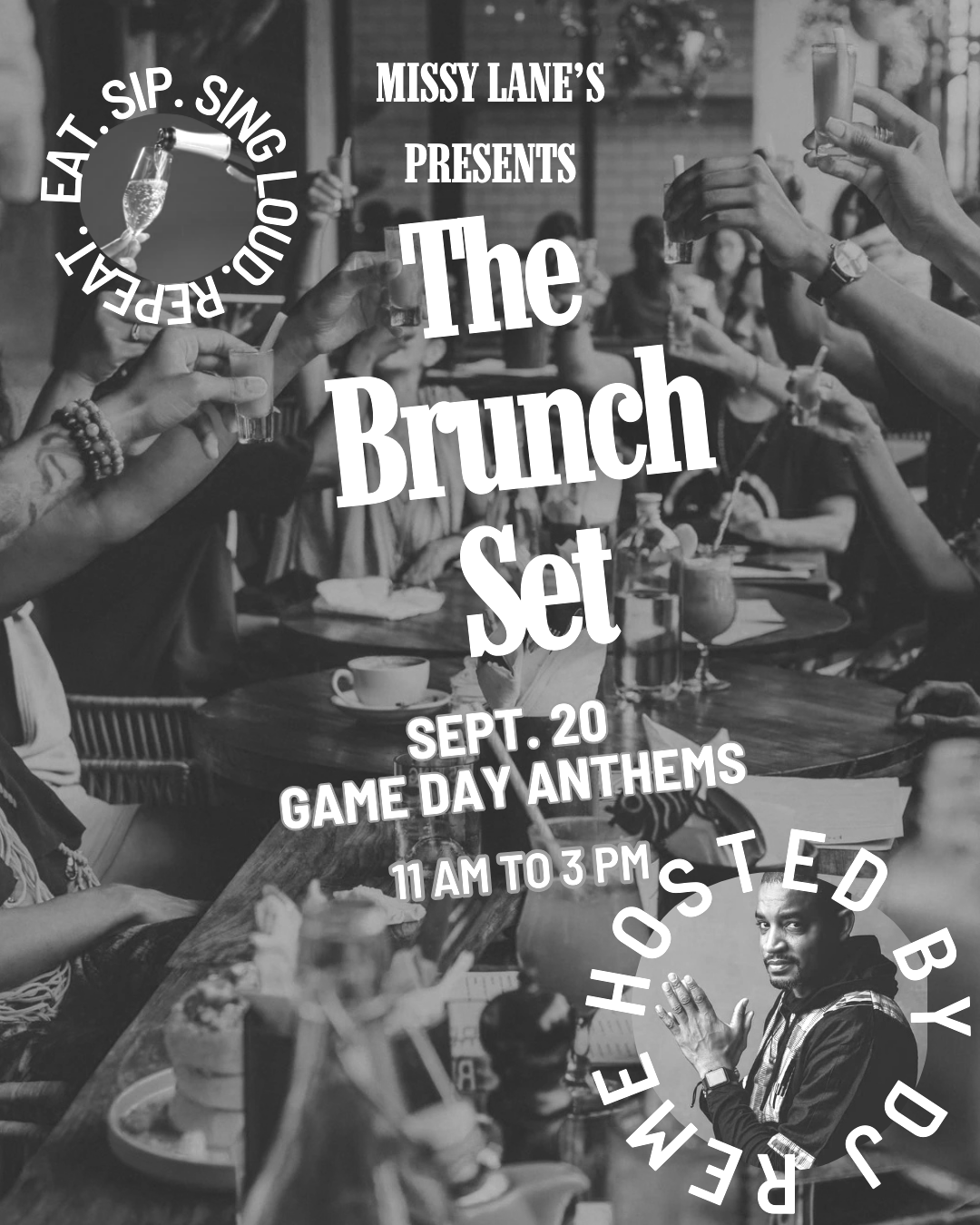 The Brunch Set: GAME DAY ANTHEMS Hosted by DJ Reme: Brunch in downtown durhAM