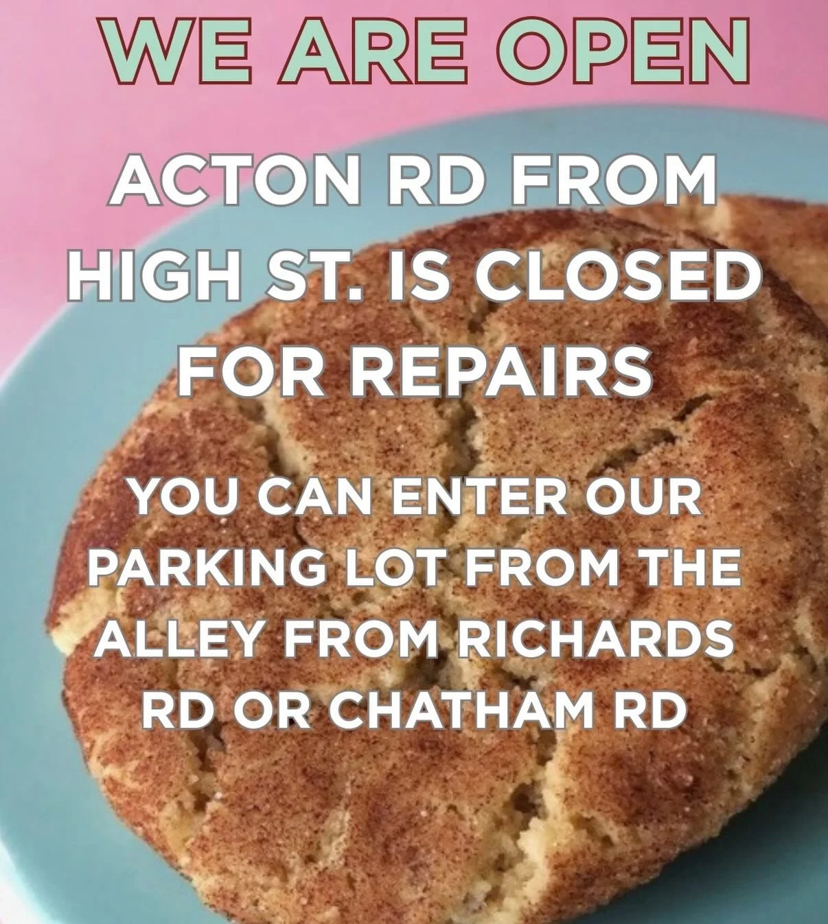 Street closure alert: Acton and High are closed for repairs. To reach the parking lot, use the alley entrance from Richards Rd or Chatham Rd. Thanks!
