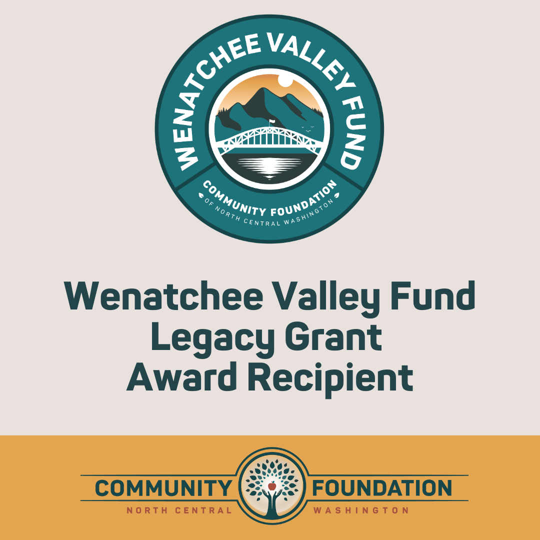 Wenatchee Valley Fund Legacy Grant Award Recipient