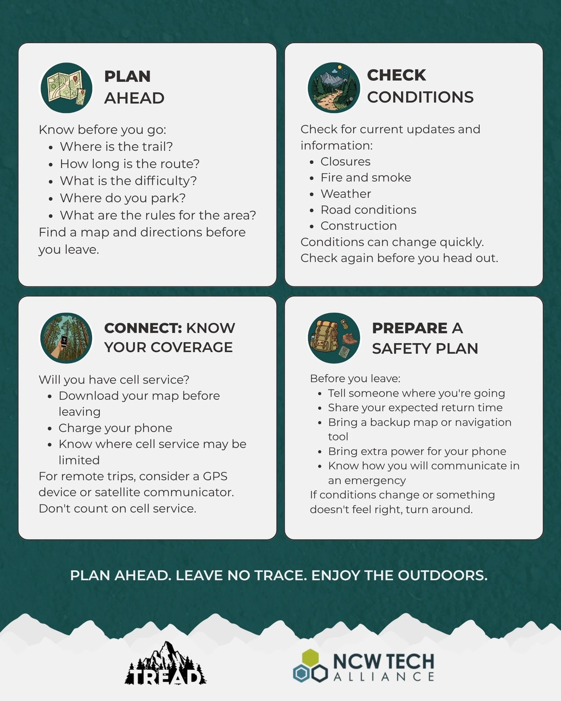 Check out our quick guide to accessing the outdoors. Plan, Check, Connect, and Prepare!

For more tips and resources go to www.tread-cw.org/projects/project-digital-access 

#TREAD #DigitalAccess #Community
