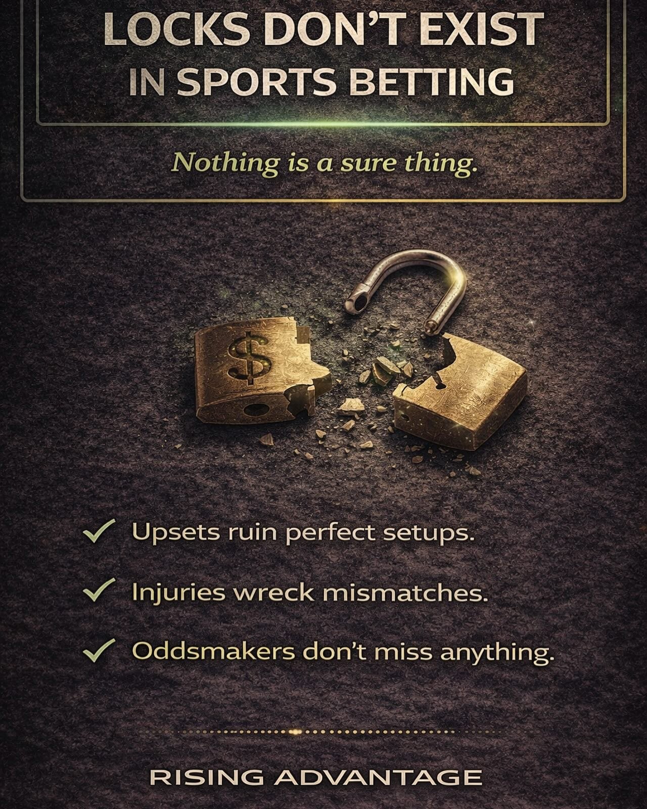 There&rsquo;s no such thing as a lock in sports betting.

Games turn on a bounce, a whistle, a late scratch, or one cold shooting night. The books know it, and the odds already reflect it.

That&rsquo;s why we don&rsquo;t chase guarantees at Rising A