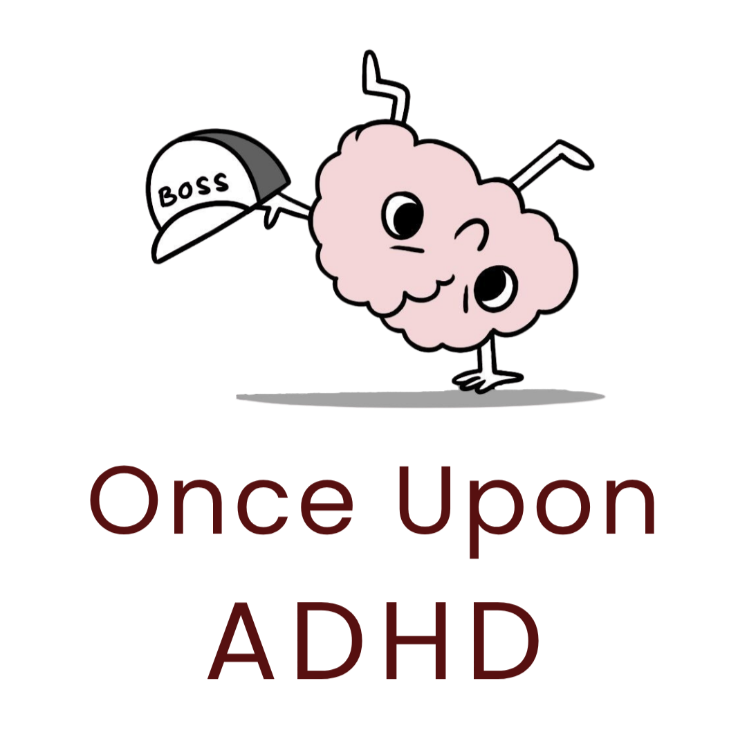 Once Upon ADHD - Therapy And Coaching For Adults