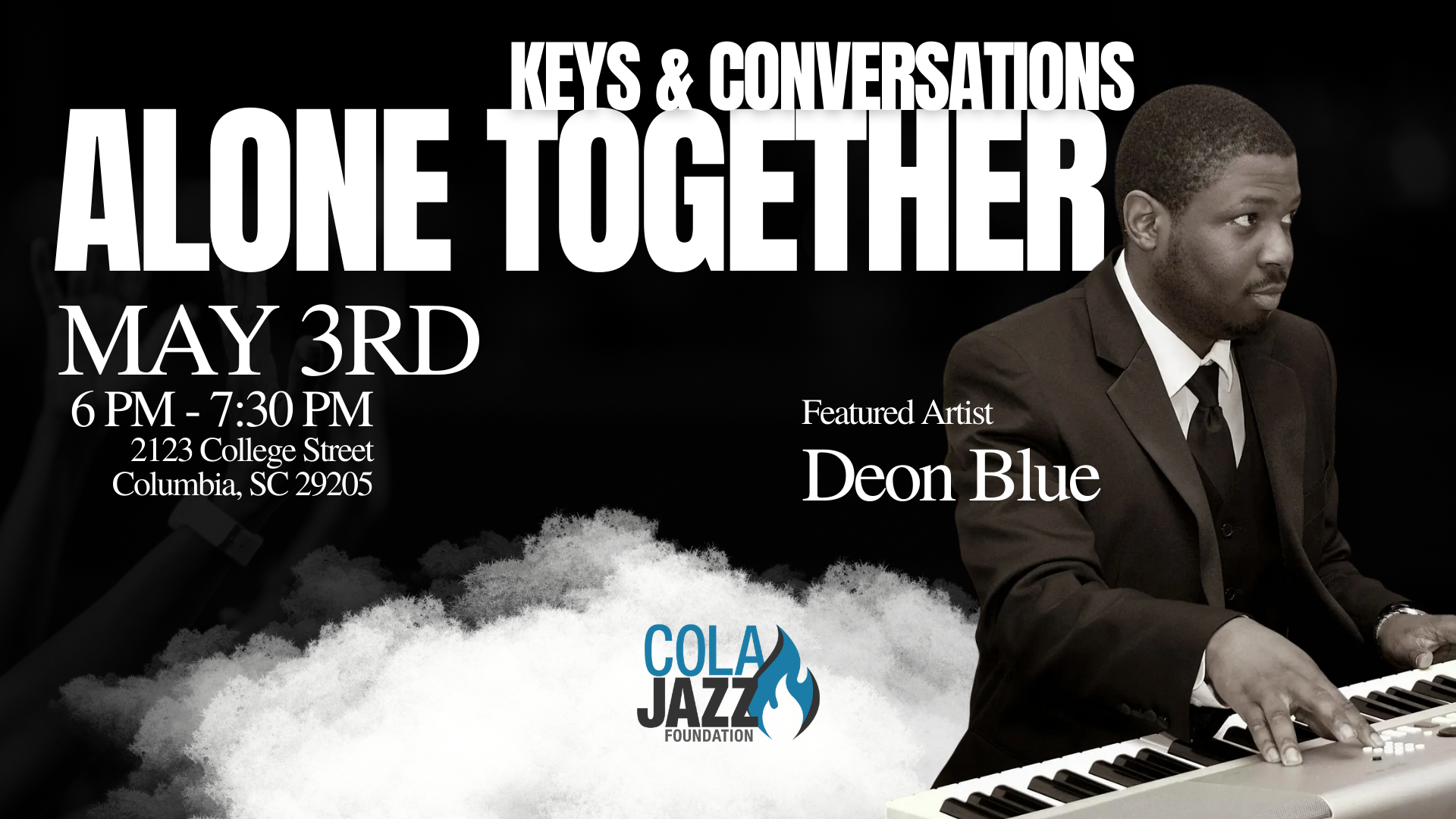Alone Together: KeyS &amp; Conversations featuring DEON BLUE