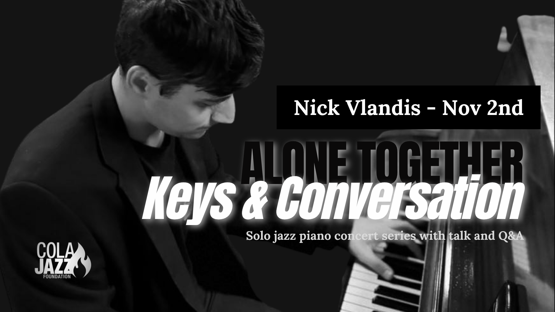 Alone Together: Keys & ConversatioN (NICK VLANDIS)