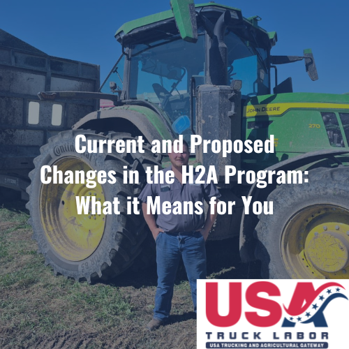 Current and Proposed Changes in the H2A Program: What it Means for You