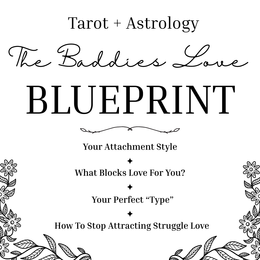 ★ The Baddie Blueprint  - Tarot + Birth Chart Reading About YOU ☆ (Limited Availability)