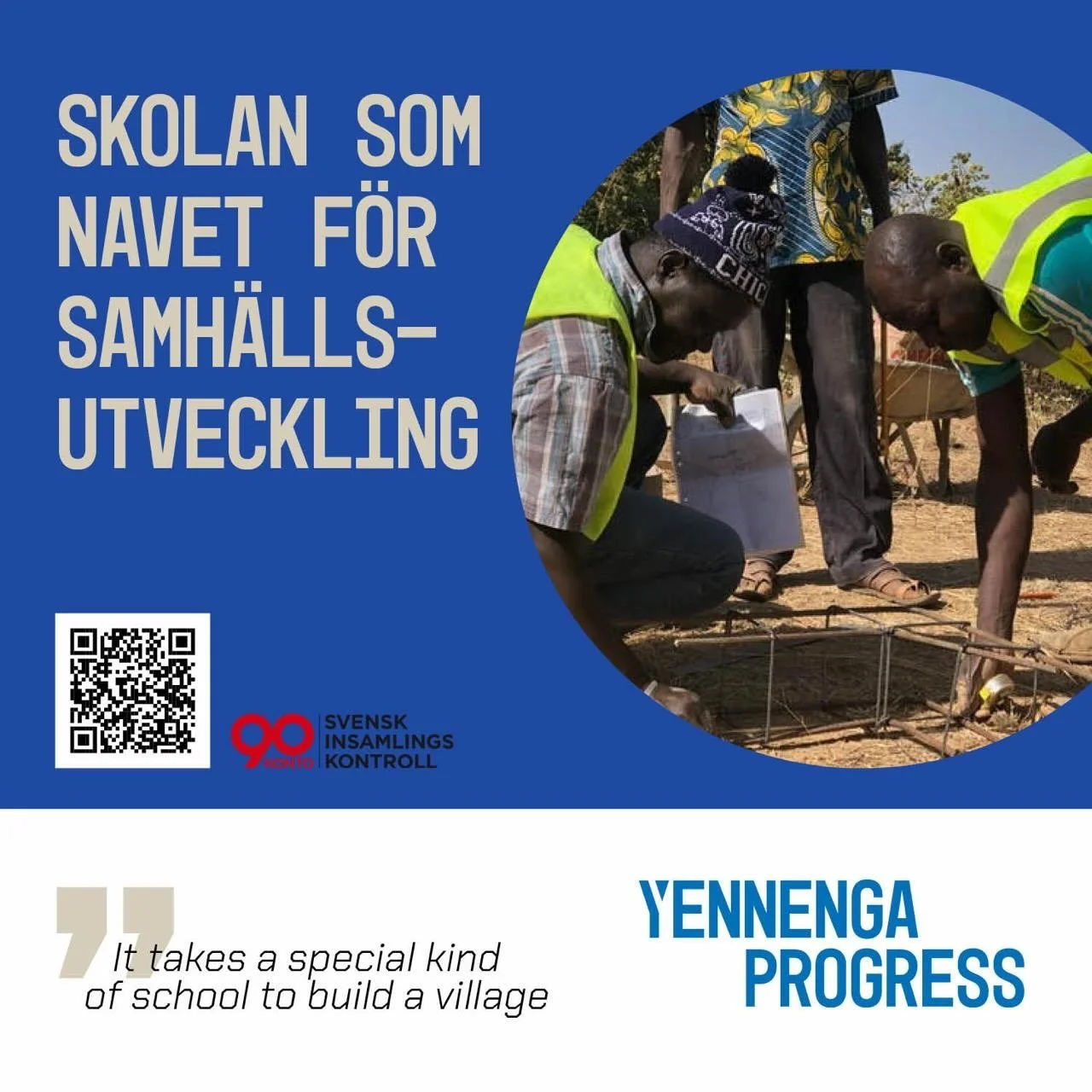 Vilken typ av by vill du ska fostra ditt barn? Och hur skapas den byn?

V&aring;rt svar: l&aring;t skolan bli navet f&ouml;r samh&auml;llets utveckling.

I Nakamtenga, Burkina Faso, &auml;r Yennengaskolan just det. Inte bara en plats f&ouml;r l&auml;