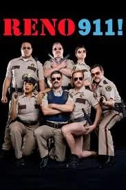 08 - RENO 911!.jpeg