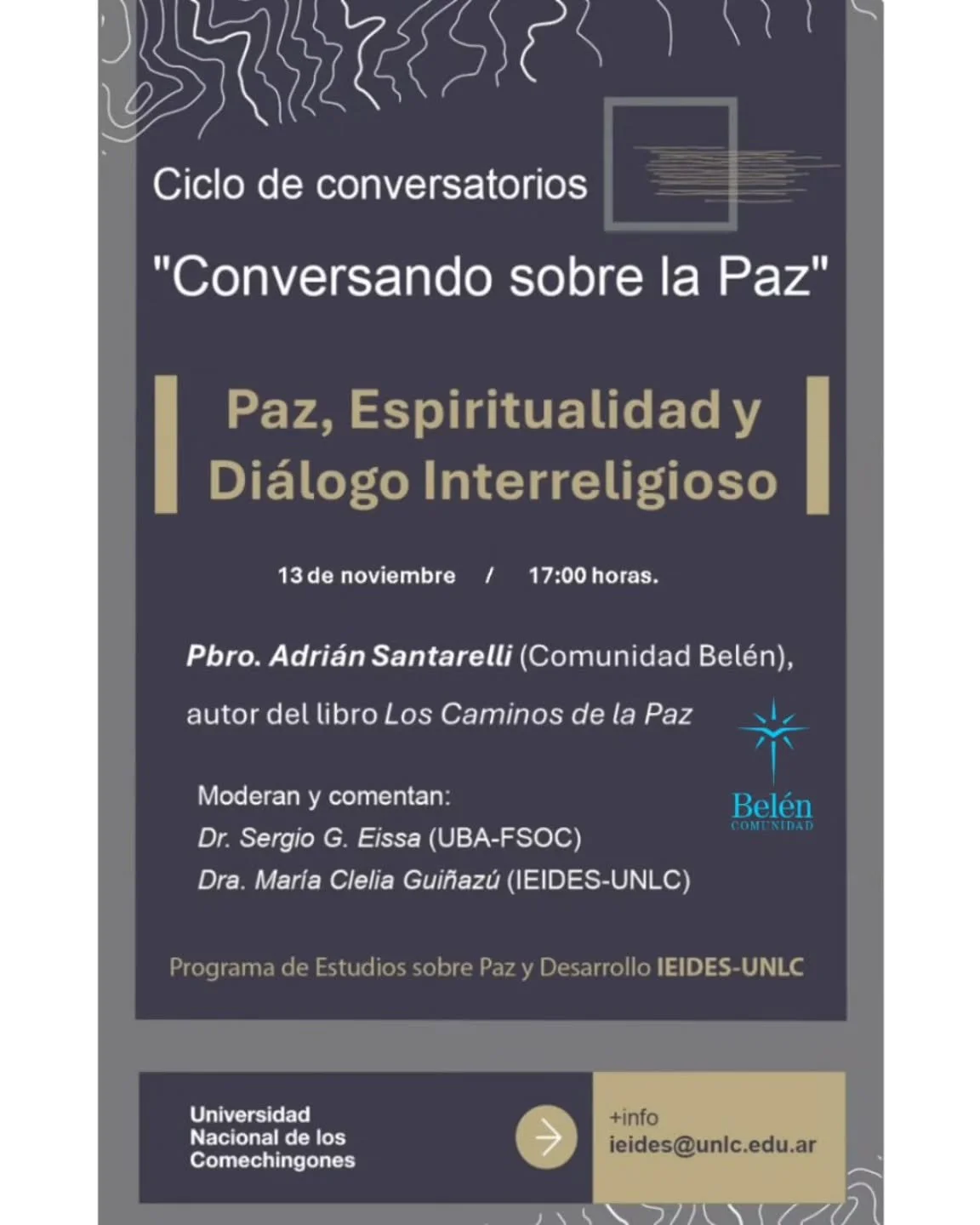 🌎 Te invitamos a participar del conversatorio &ldquo;Paz, espiritualidad y di&aacute;logo interreligioso&rdquo;.
🕊️ Estar&aacute; a cargo del presb&iacute;tero Adri&aacute;n Santarelli (Comunidad Bel&eacute;n), autor del libro &ldquo;Los caminos de