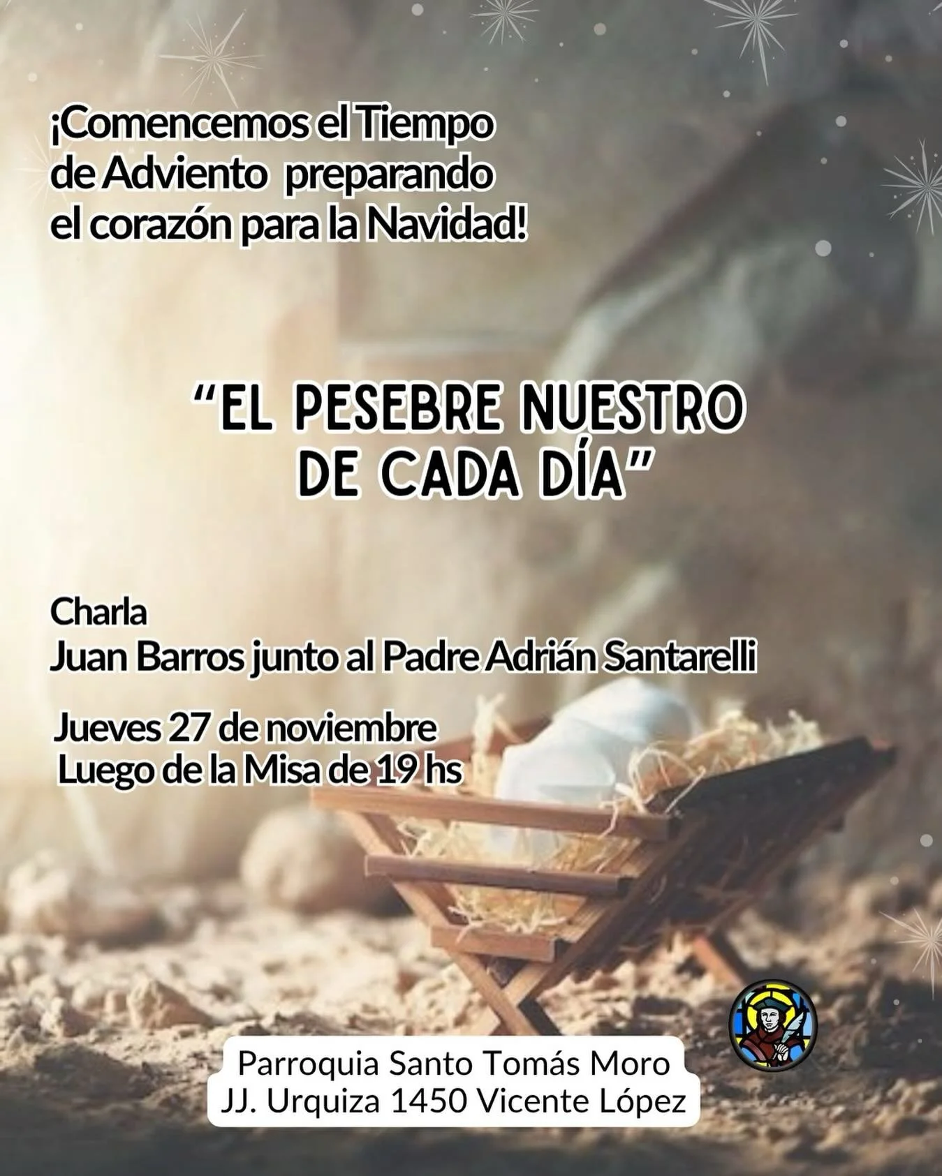 Los esperamos ma&ntilde;ana jueves Misa 19 hs y a continuaci&oacute;n la charla@para comenzar a prepararnos para el Nacimiento de Jes&uacute;s. Los esperamos