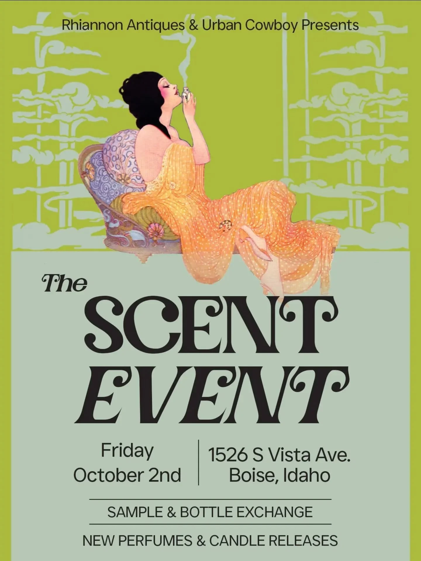 Rhiannon Antiques &amp; Urban Cowboy: The Sent Event
Oct 2nd 5pm-8pm
Sample &amp; Bottle Exchange 
New Perfume &amp; Candle Releases
Extra Parking at Albertsons &amp; The Bank