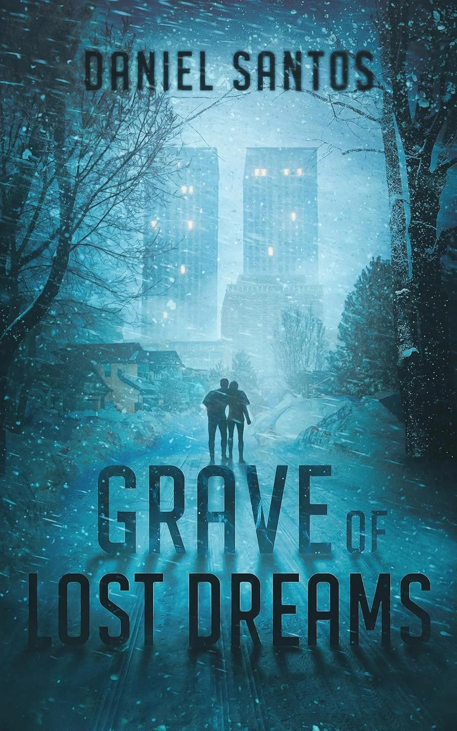 Book cover with a winter cityscape background, showing two people walking together. The title reads 'Groove of Lost Dreams' by Daniel Santos.