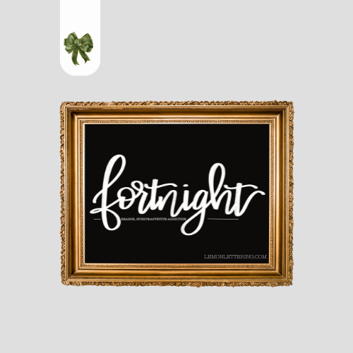 Fortnight - Hand-Lettered Art for Swifties