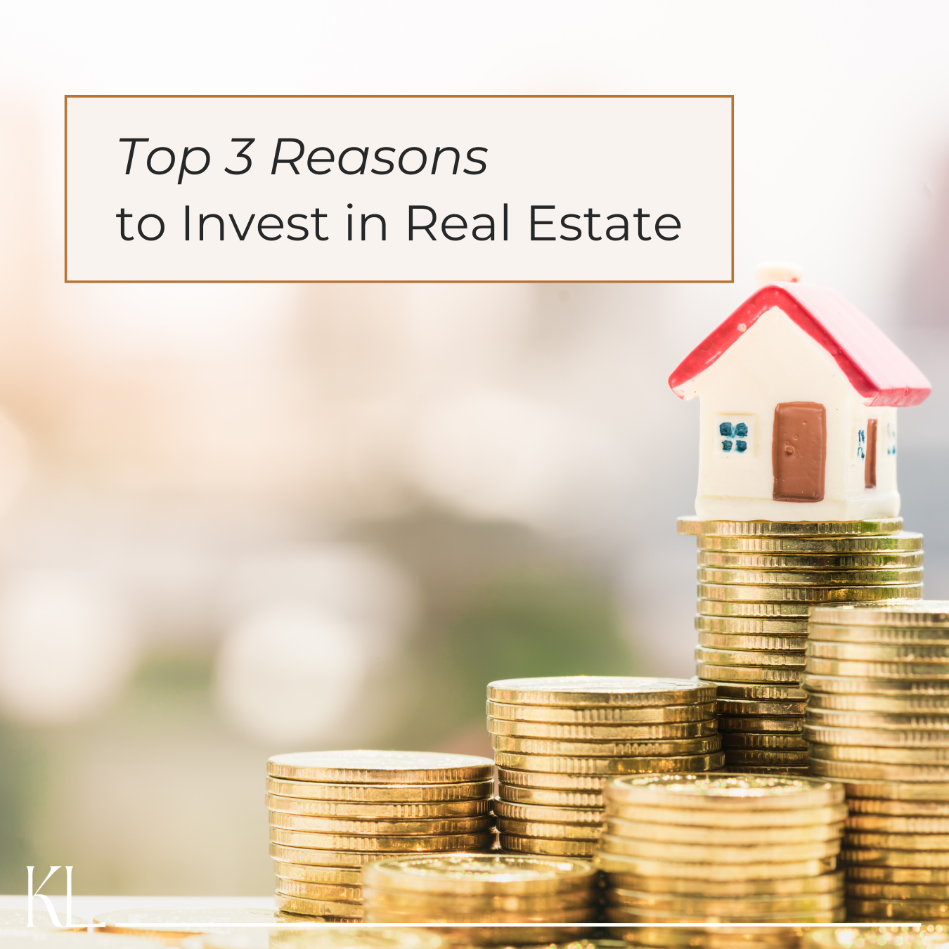 Why You Should Invest in Real Estate