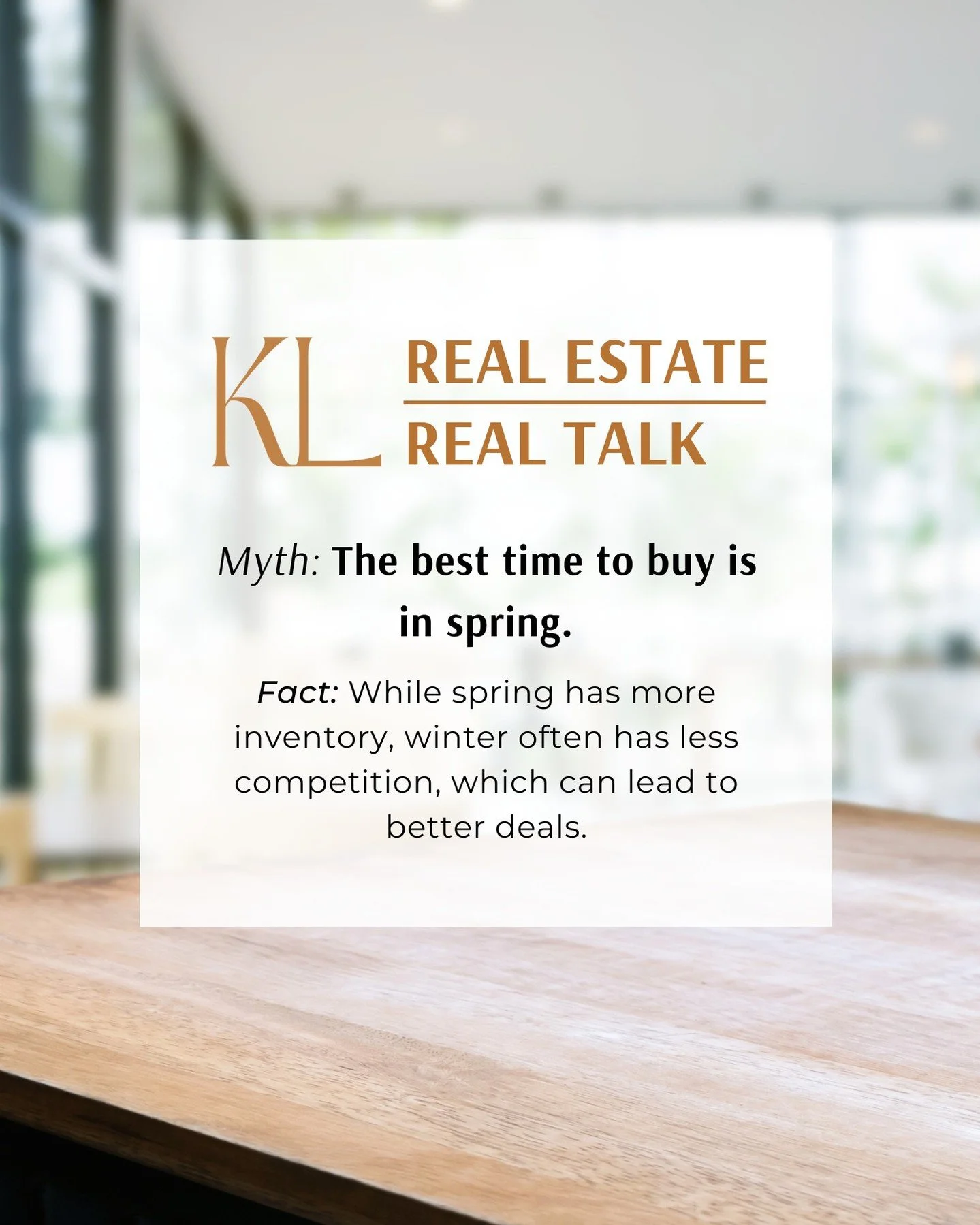 💬 Real Estate Real Talk
Myth: The best time to buy is in spring.
Fact: While spring has more inventory, winter often has less competition, which can lead to better deals.

I guide my clients through the pros and cons of each season so they can find 