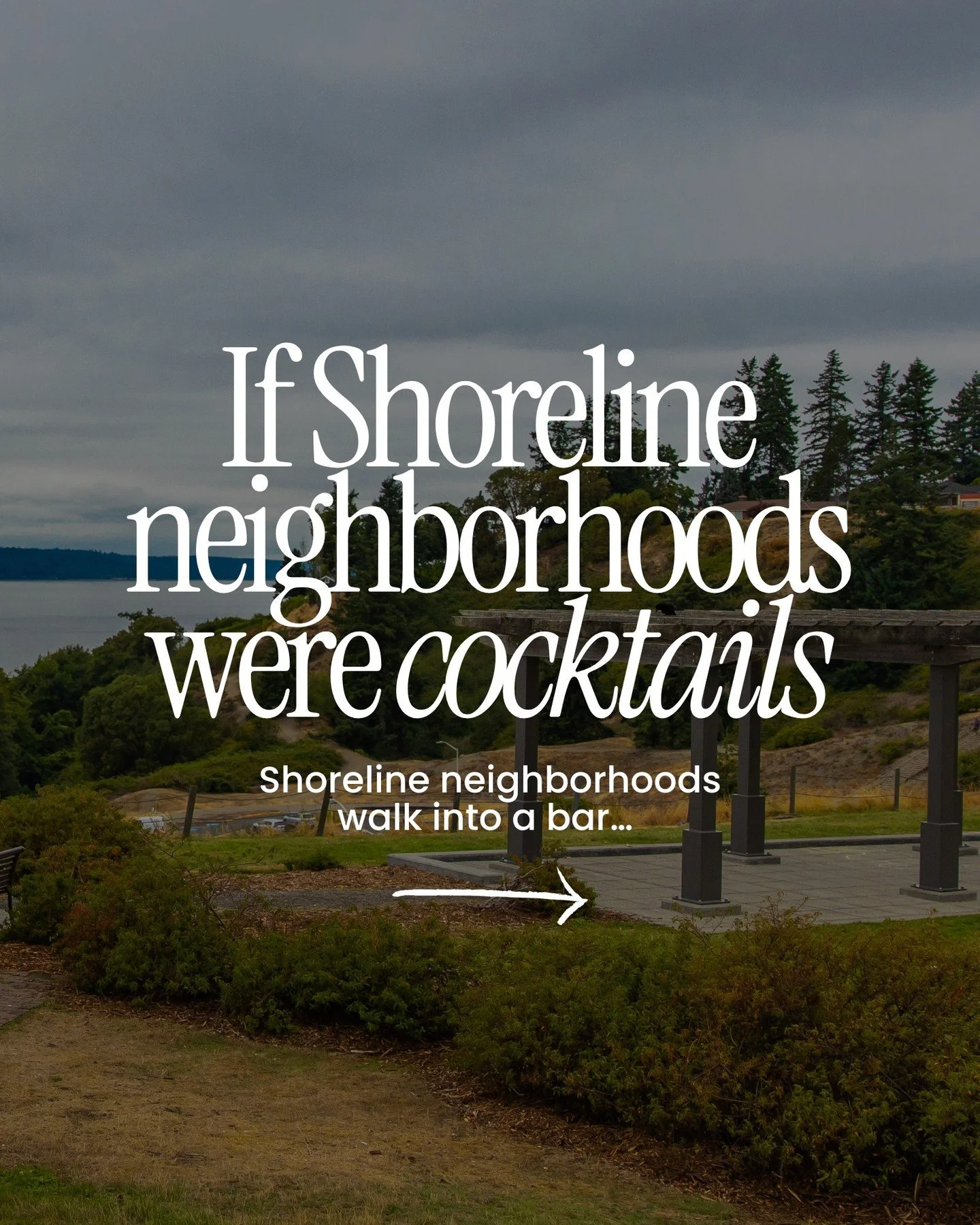 🍸 If Shoreline, WA neighborhoods were cocktails&hellip; which one would you be ordering?

Richmond Beach = Old Fashioned &rarr; Timeless, refined, sunset-sipping energy
Parkwood = Spiked Cold Brew &rarr; Cozy, social, and always caffeinated
Ridgecre