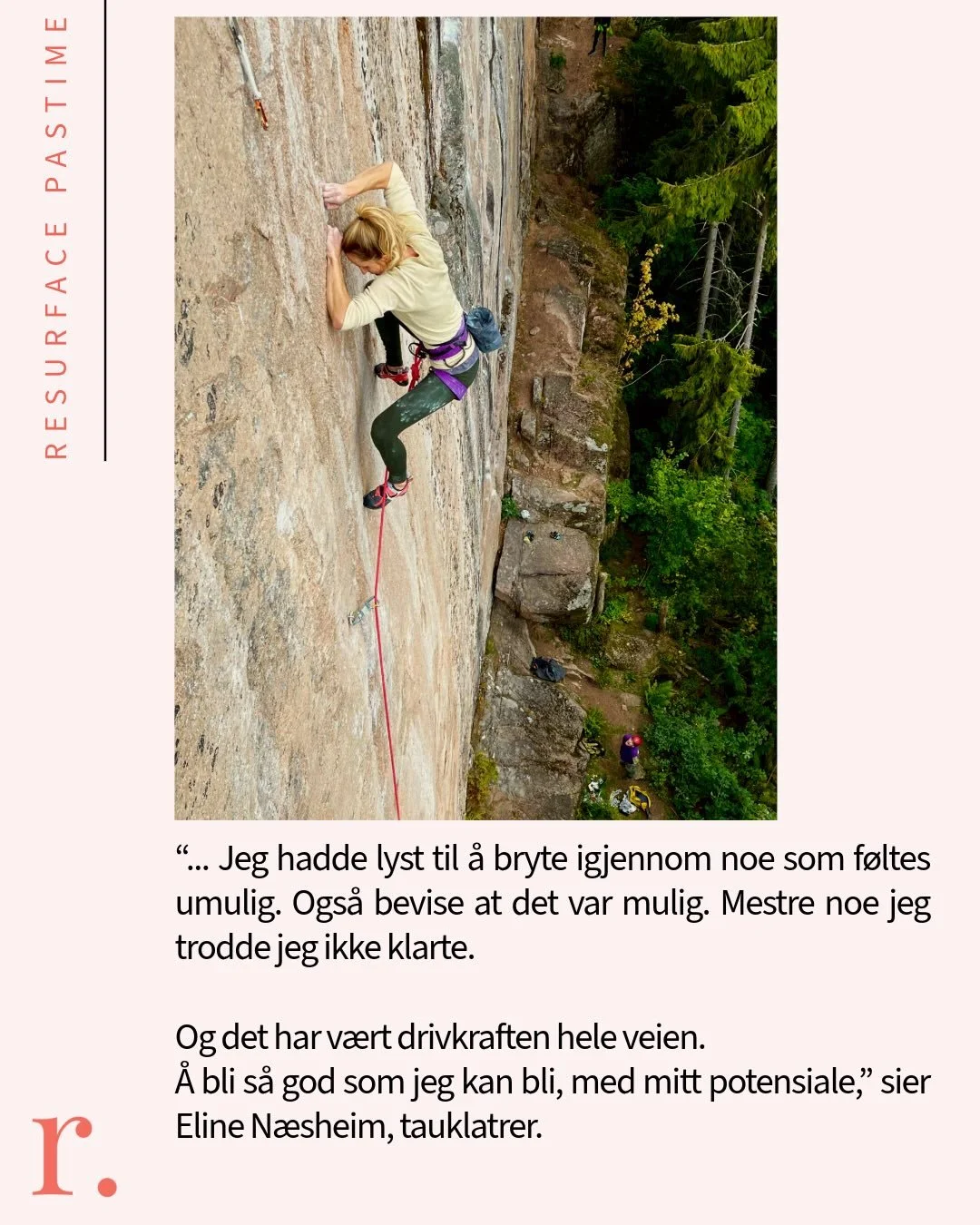 Les hele intervjuet med @elinenaesheim - link i bio 👆

#mestring #klatring #lidenskap #drivkraft