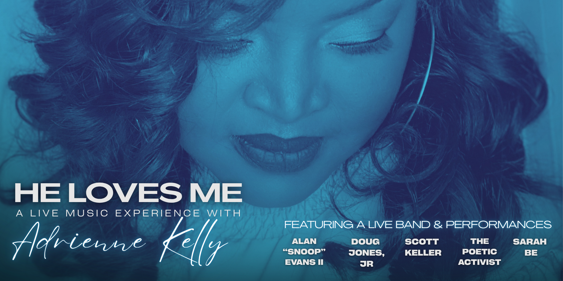 He Loves Me: A Live Music Experience with Adrienne Kelly