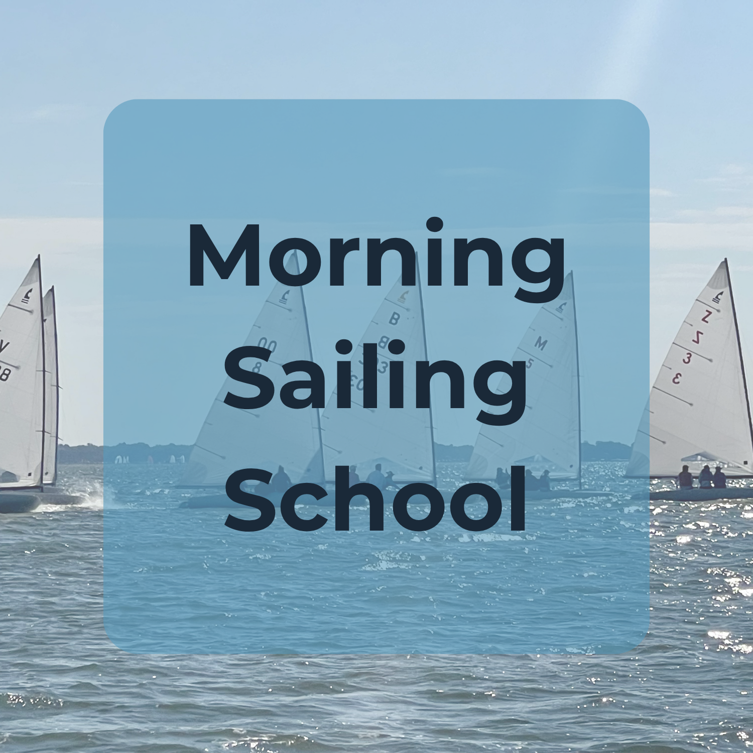 Morning Sailing School