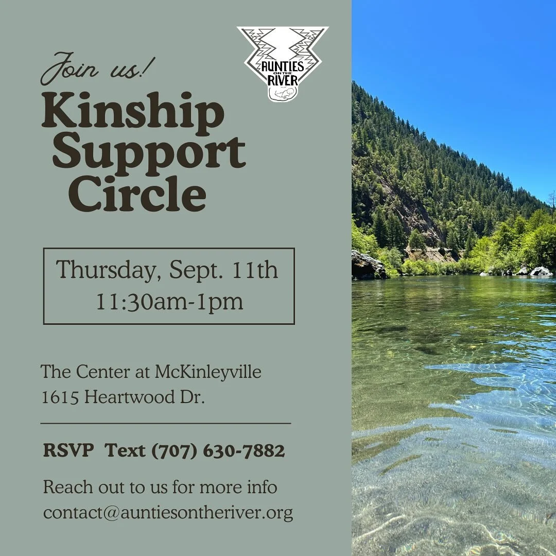 For this month&rsquo;s Kinship Support Circle we&rsquo;ll be back at The Center in Mckinleyville from 11:30-1. Come share a meal and connect!