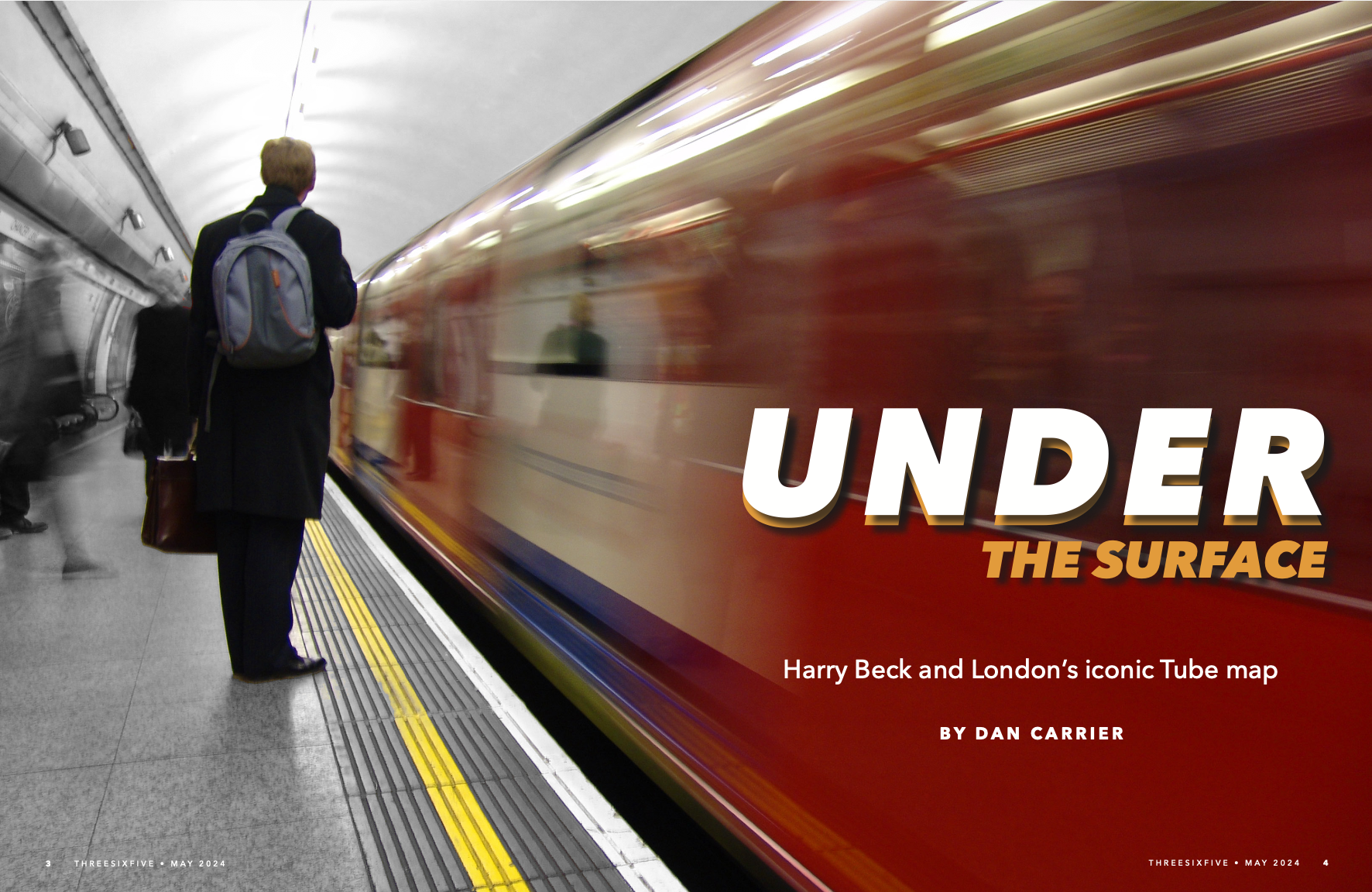 Designed cover spread for an magazine article that highlighting the Underground art for the London Tube system. Cover image features a person standing on London Tube platform looking at a passing train, with a book and a bag.