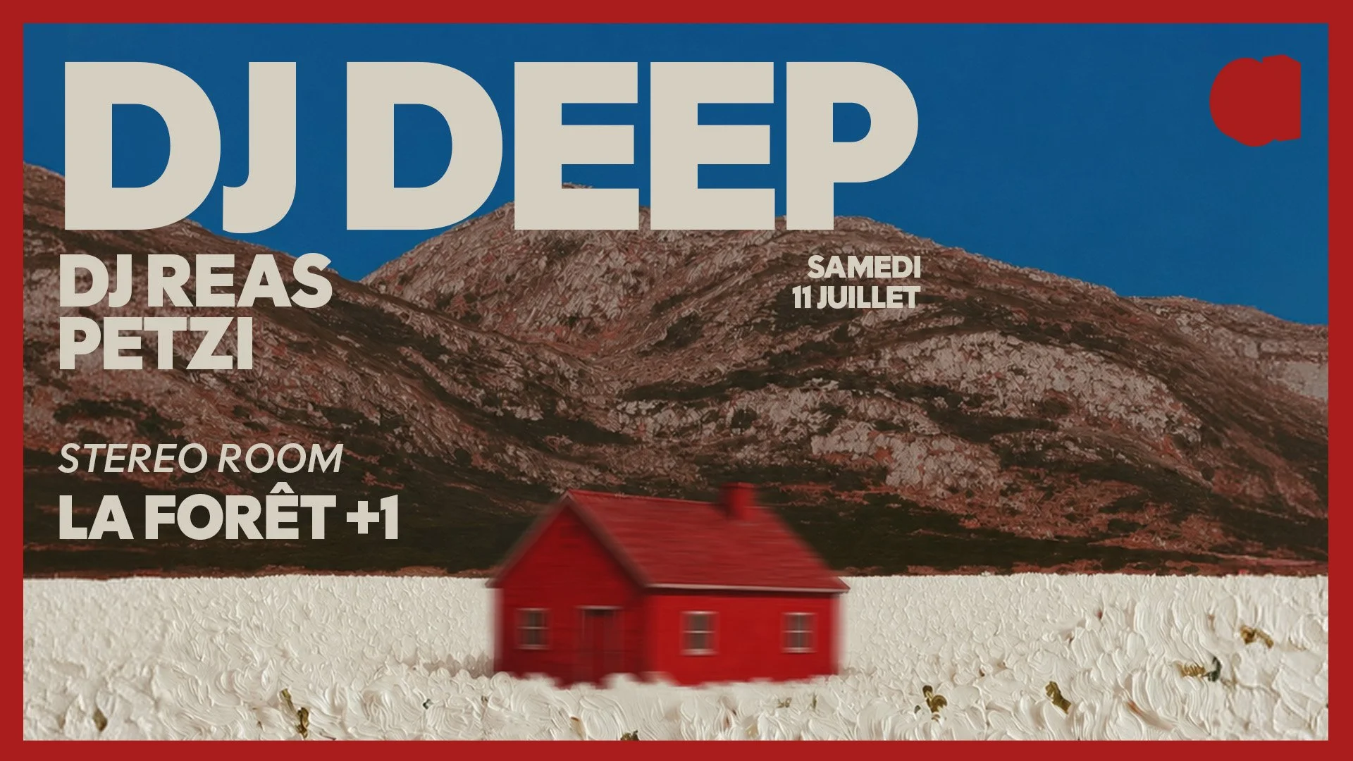 DJ DEEP · DJ REAS · PETZI · LA FORÊT