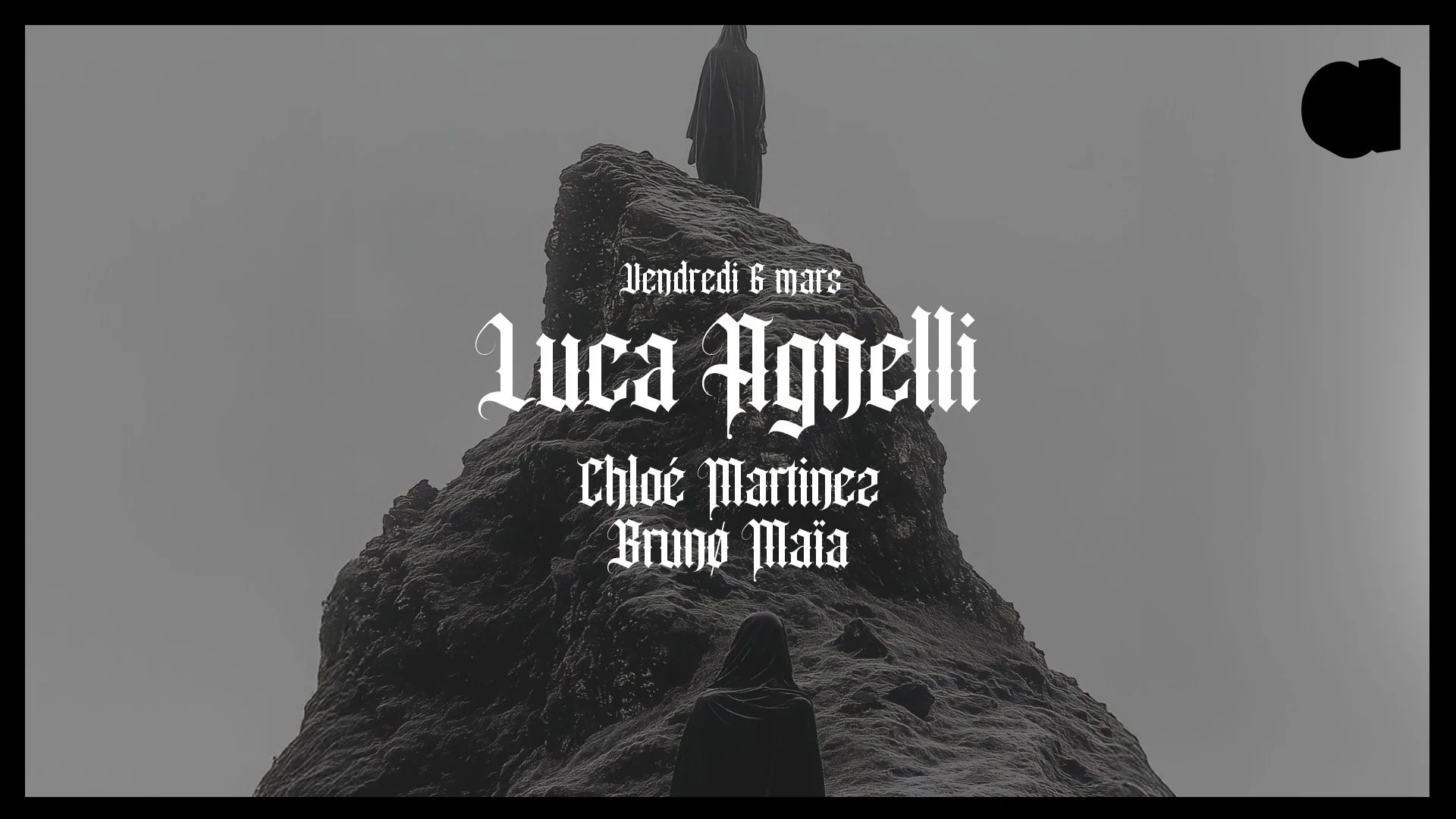 LUCA AGNELLI · CHLOÉ MARTINEZ · BRUNØ MAÏA