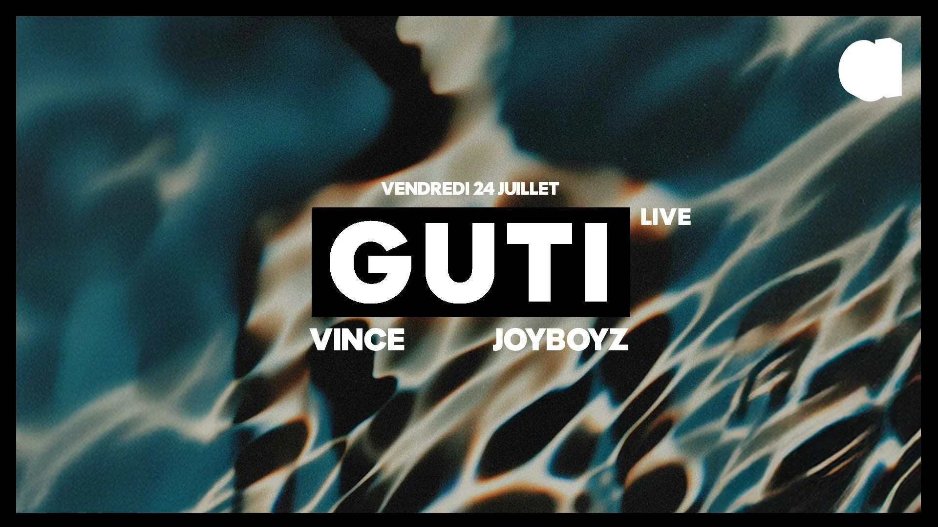 GUTI  [Live] · VINCE · JOYBOYZ