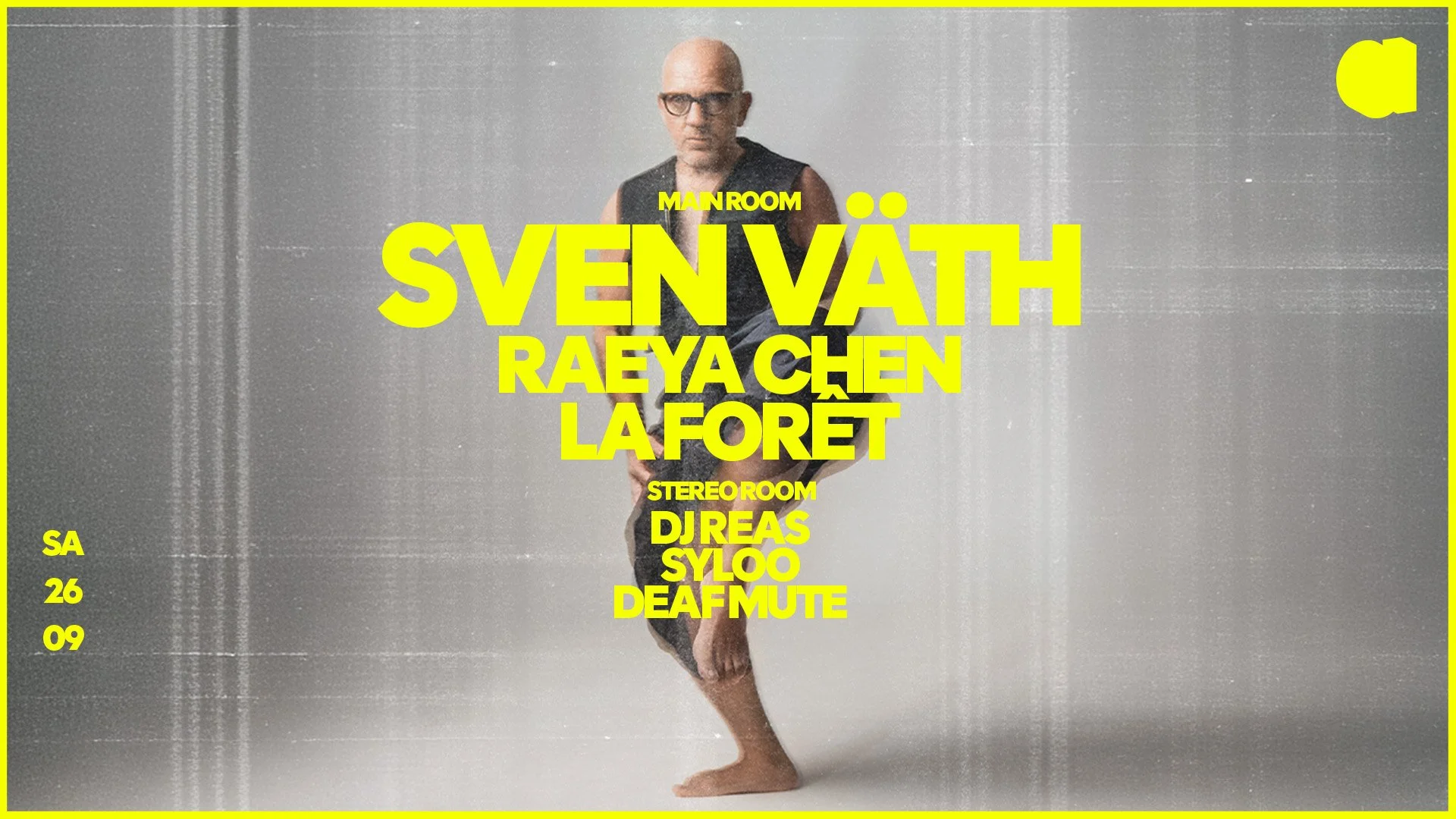 SVEN VÄTH · RAEYA CHEN · LA FORÊT · DJ REAS · SYLOO · DEAF MUTE