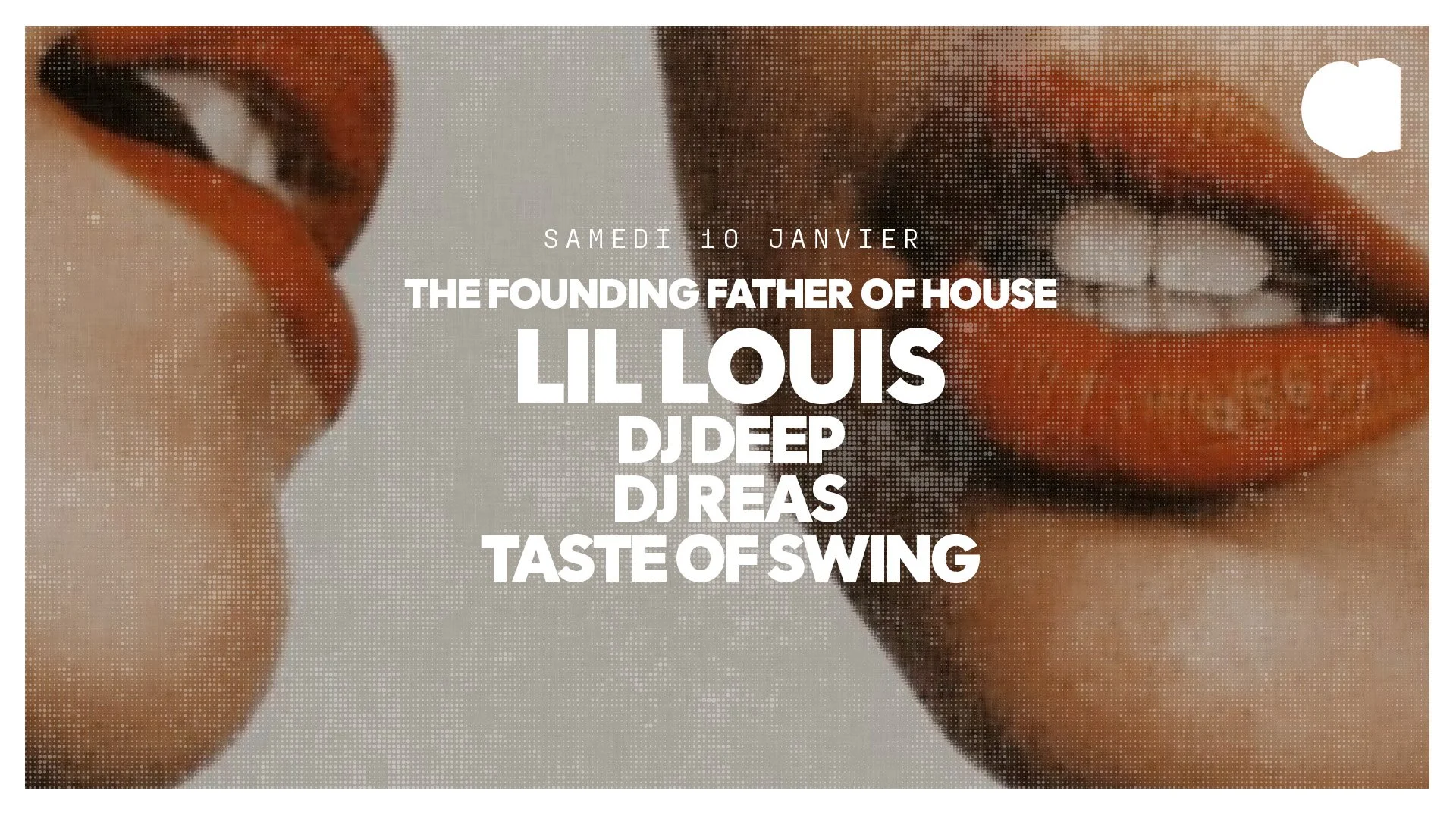 LIL LOUIS · DJ DEEP · DJ REAS · TASTE OF SWING