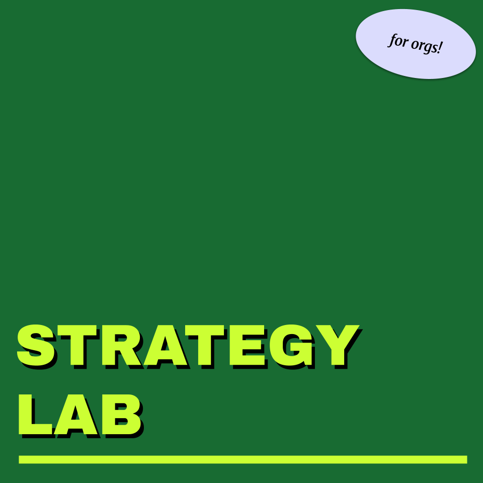 Reimagining Engagement: Strategy Lab for Orgs