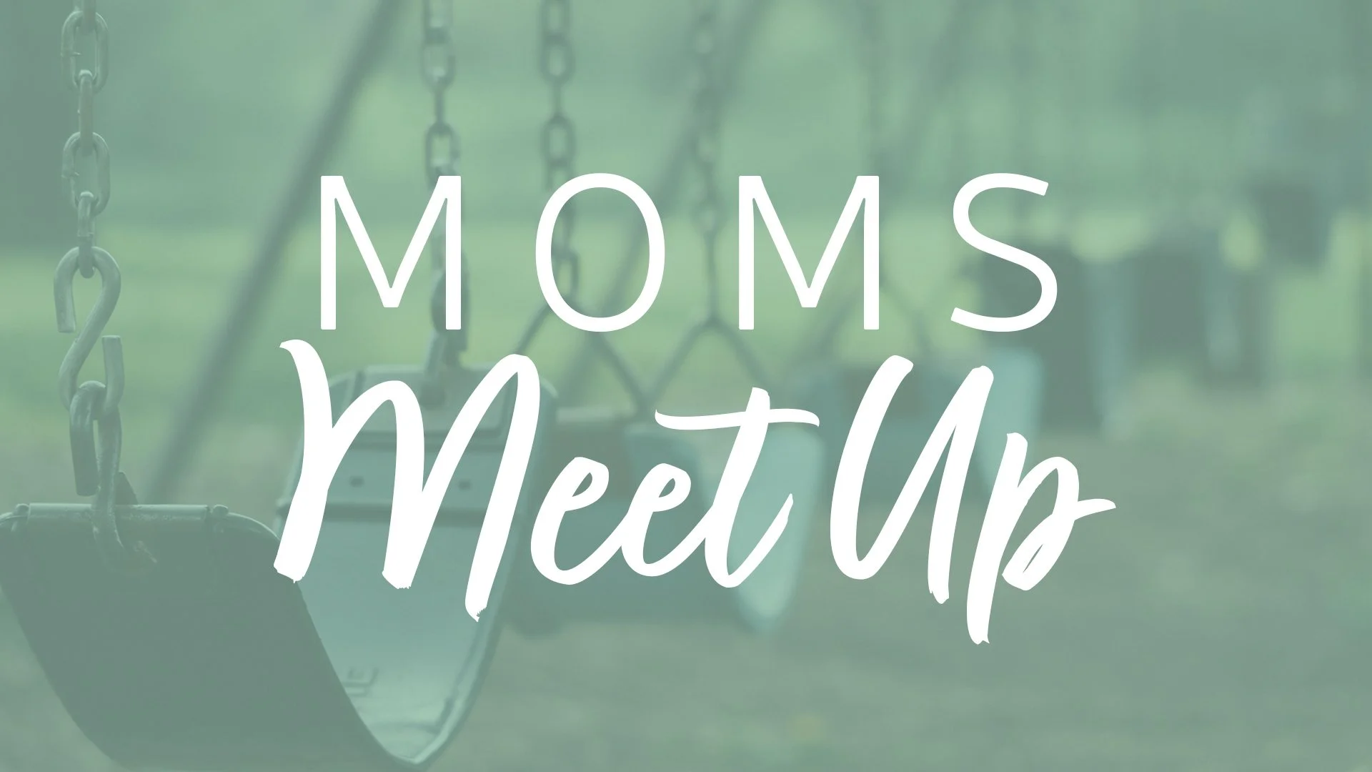 Mom Meet Up