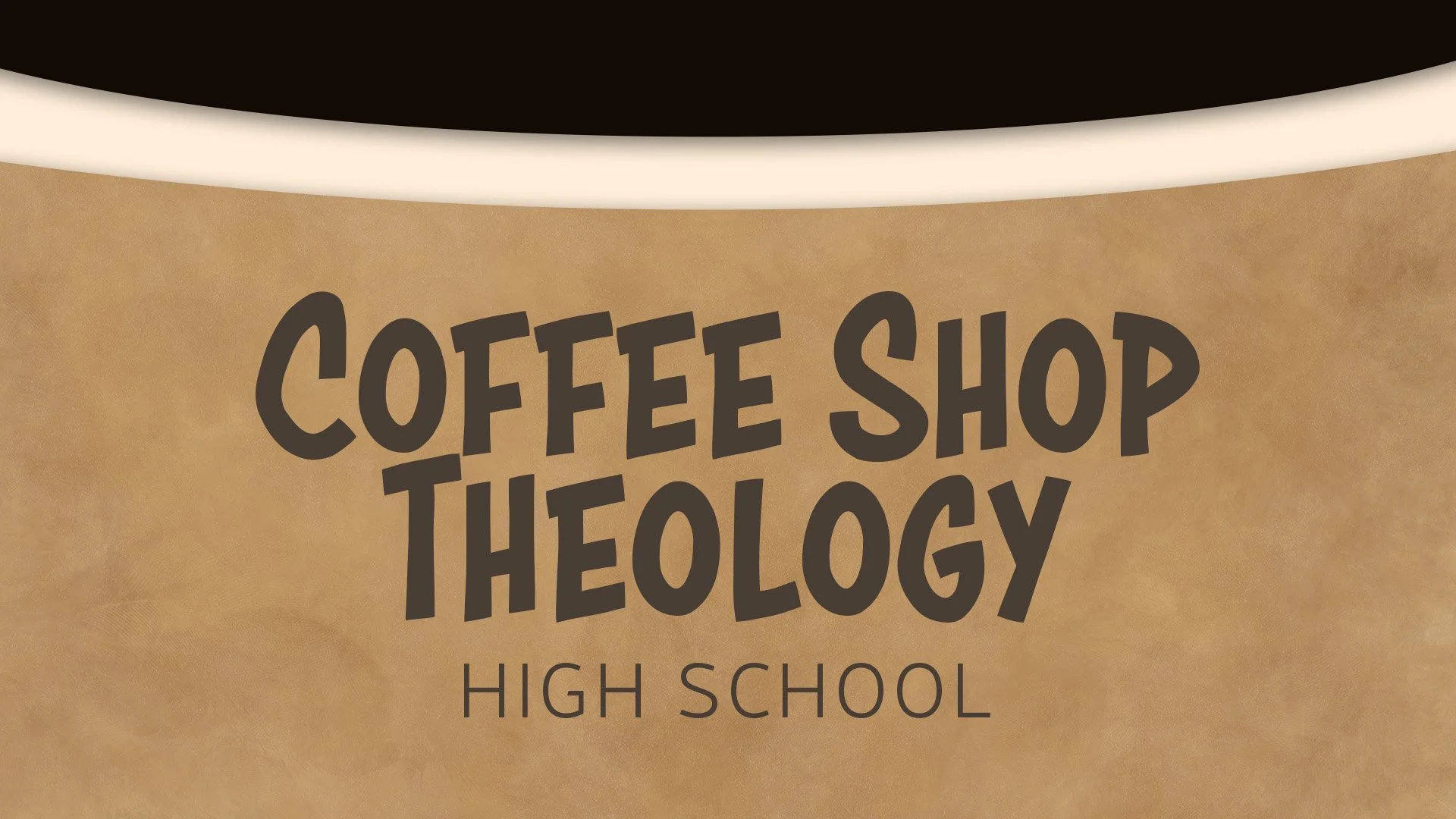 Coffee Shop Theology for High School Students