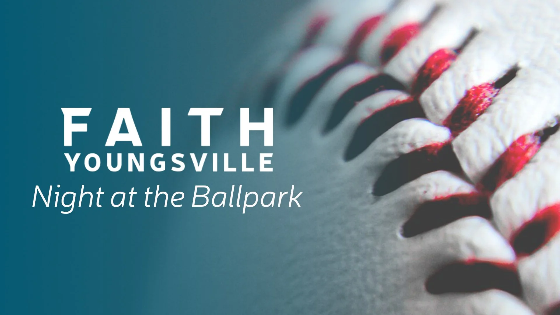 Faith Night at The Ballpark