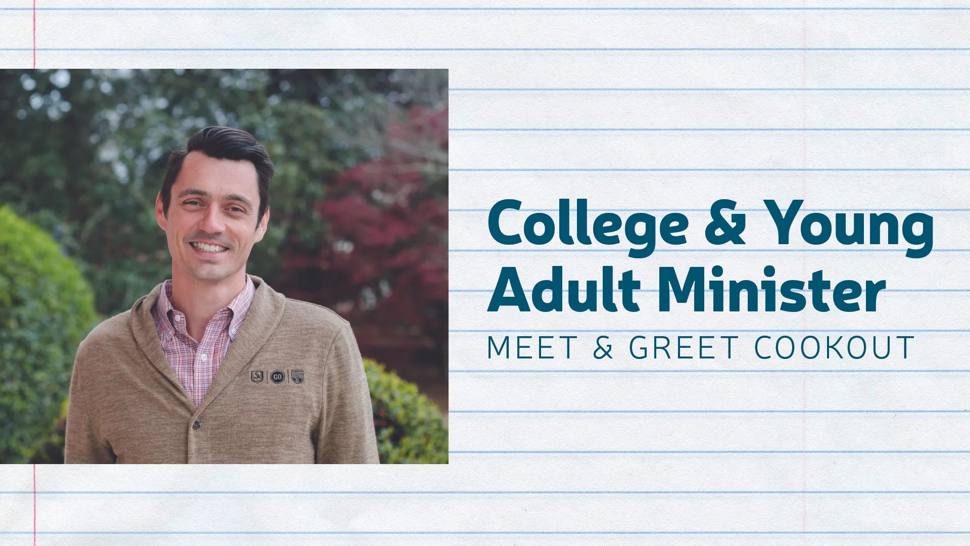 College &amp; Young Adult Minister Meet &amp; Greet Cookout