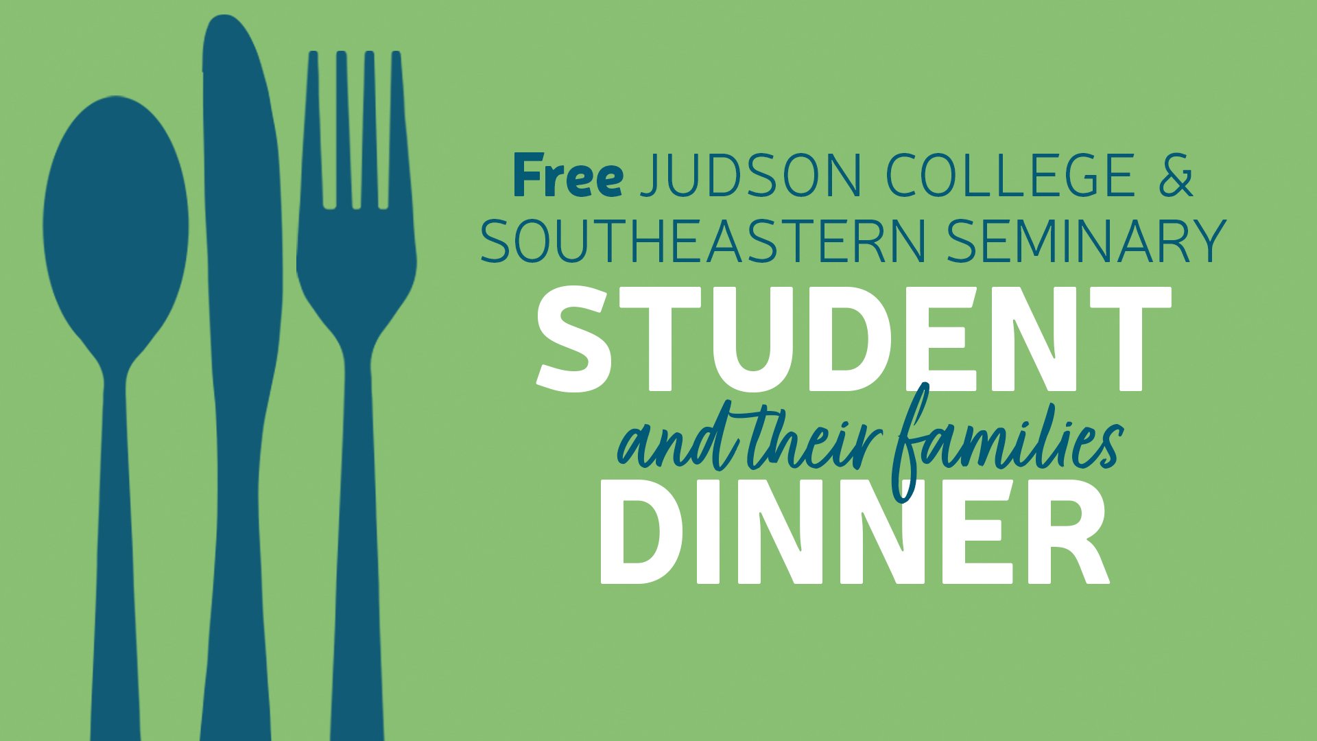 Judson &amp; SEBTS Student Dinner