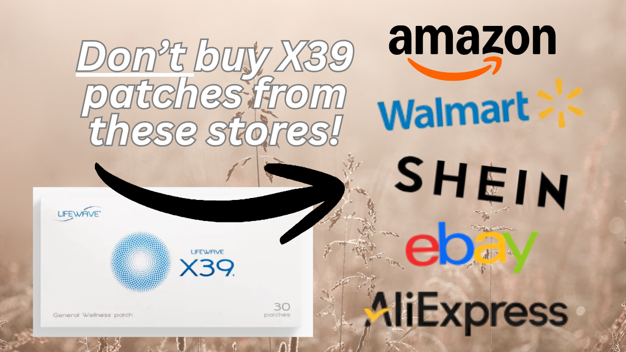 Lifewave X39 patches on Amazon, Ebay, Amazon, Walmart, Shein, and AliExpress - Are they legitimate? 