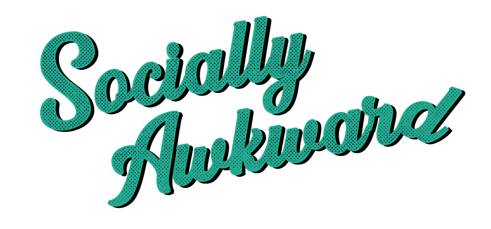 The Socially Awkward Podcast