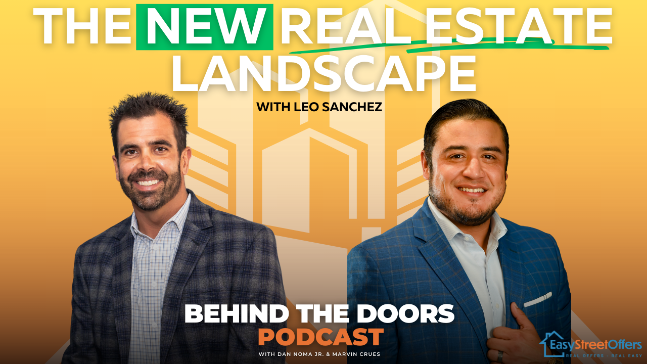 The New Real Estate Landscape with Leo Sanchez
