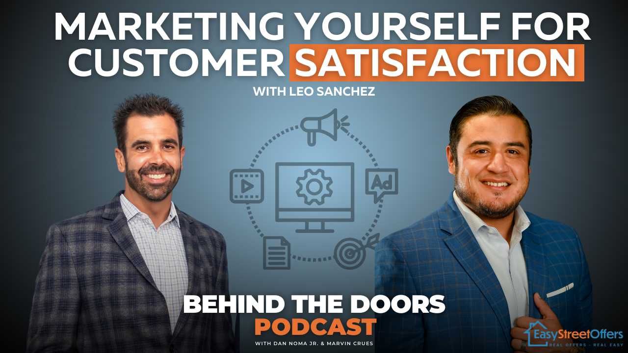 Marketing Yourself For Customer Satisfaction with Leo Sanchez