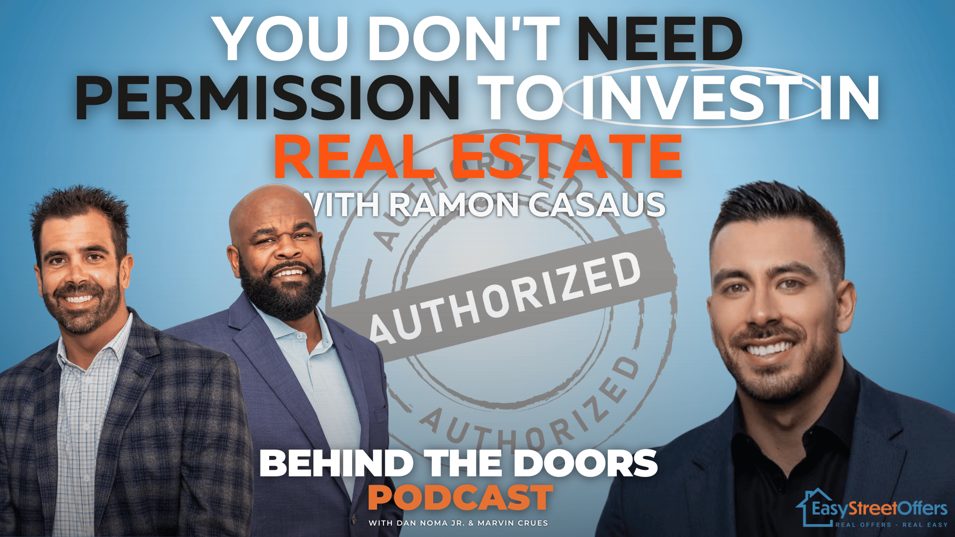 Ramon Casaus -You Don't Need Permission to Invest in Real Estate