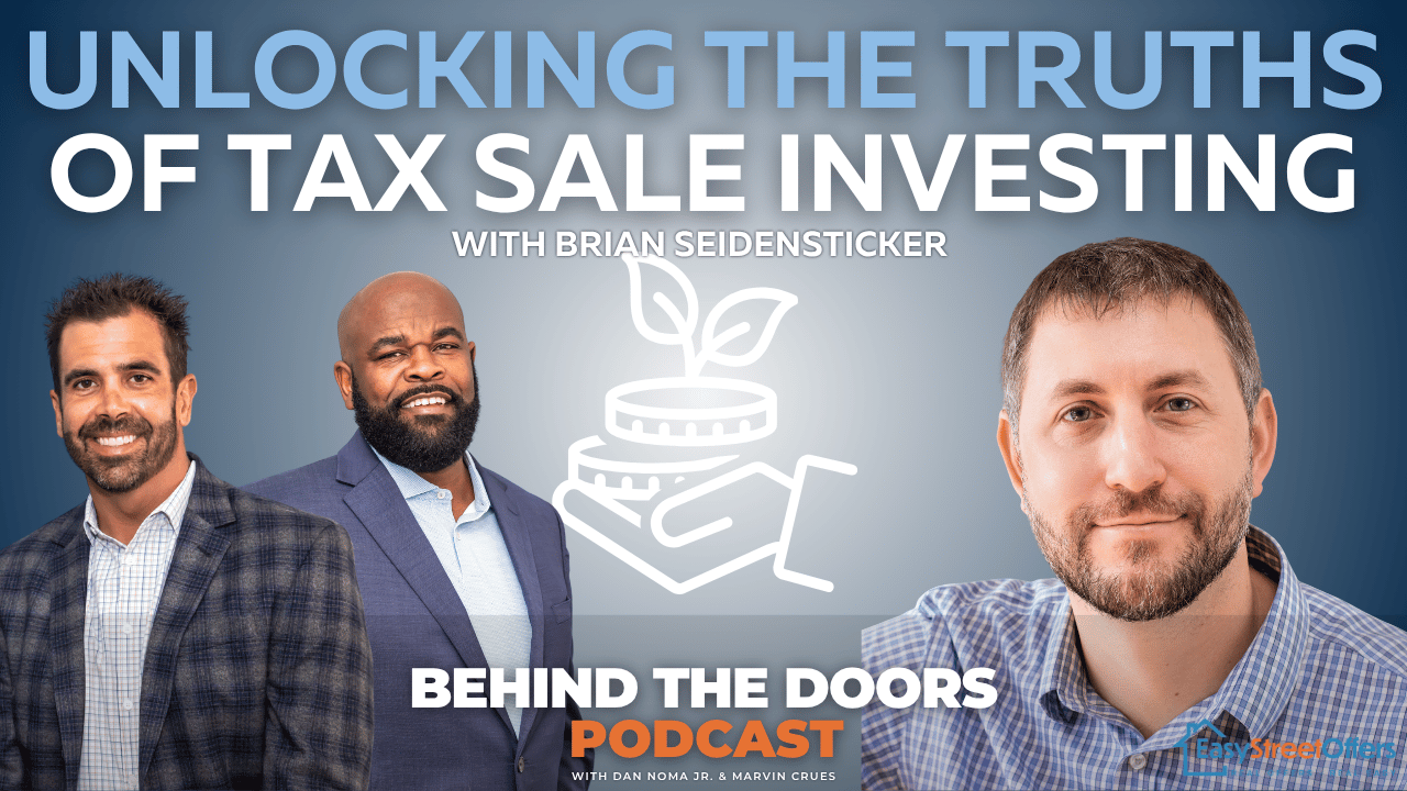 Unlocking the Truths of Tax Sale Investing with Brian Seidensticker