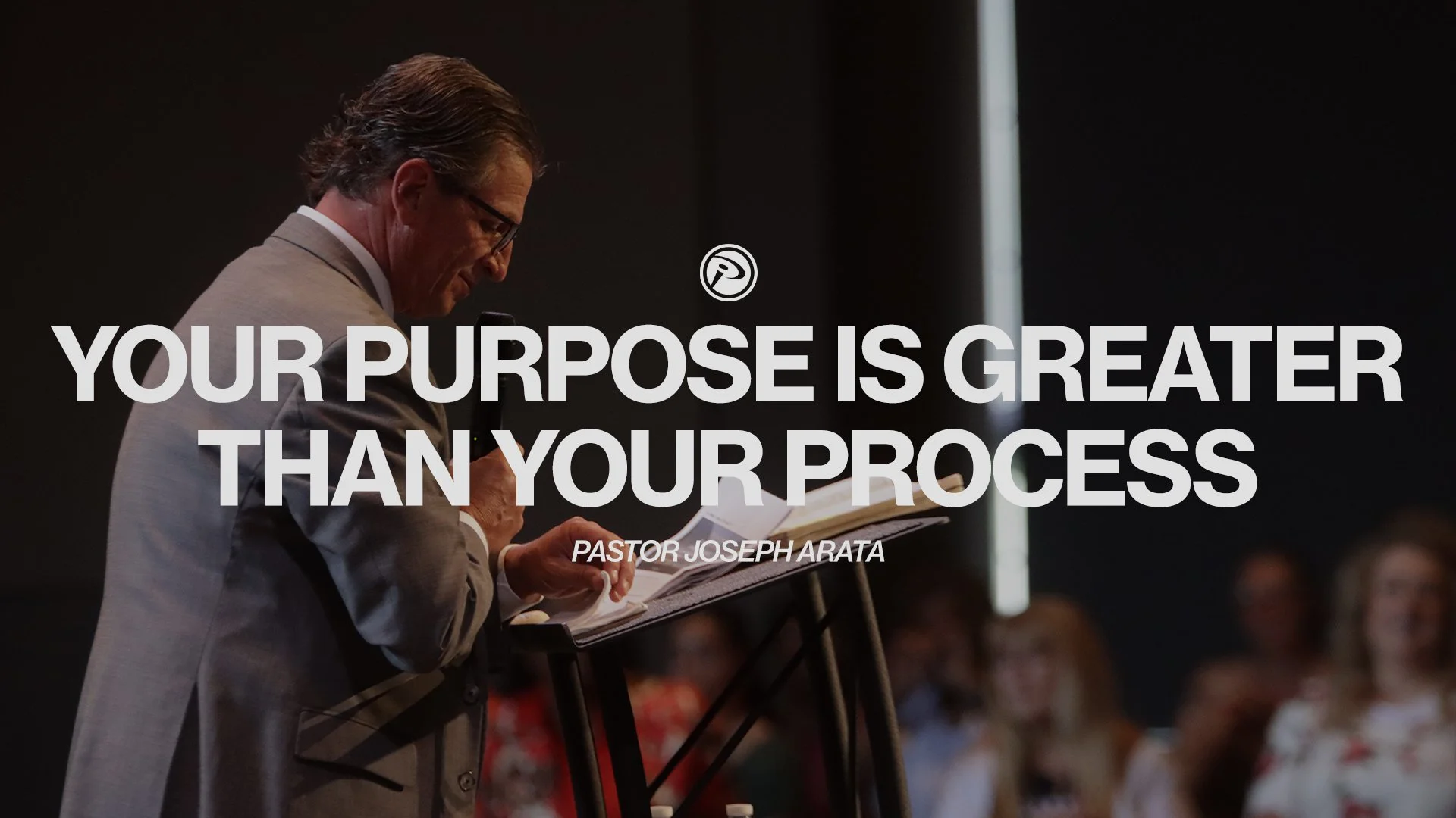 Your Purpose is Greater than Your Process 