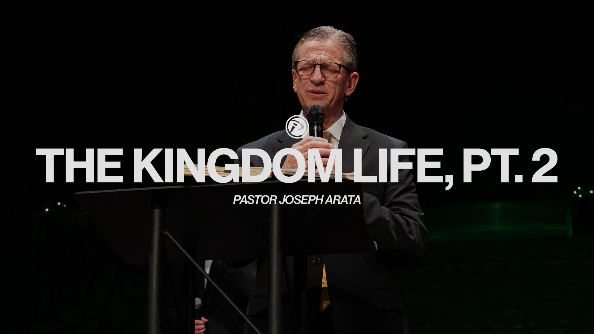 The Kingdom Life, Pt. 2