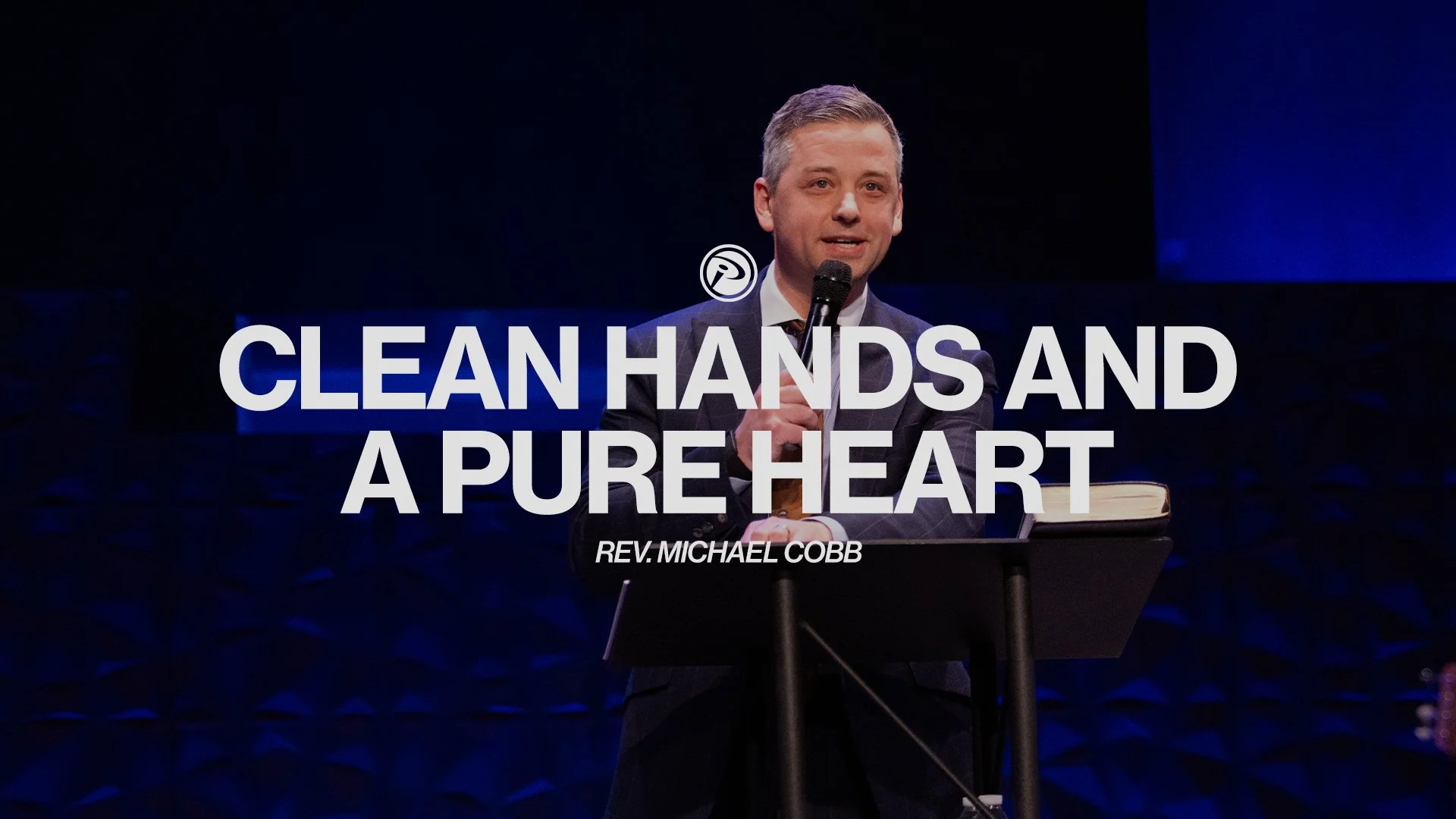 Clean Hands and A Pure Heart