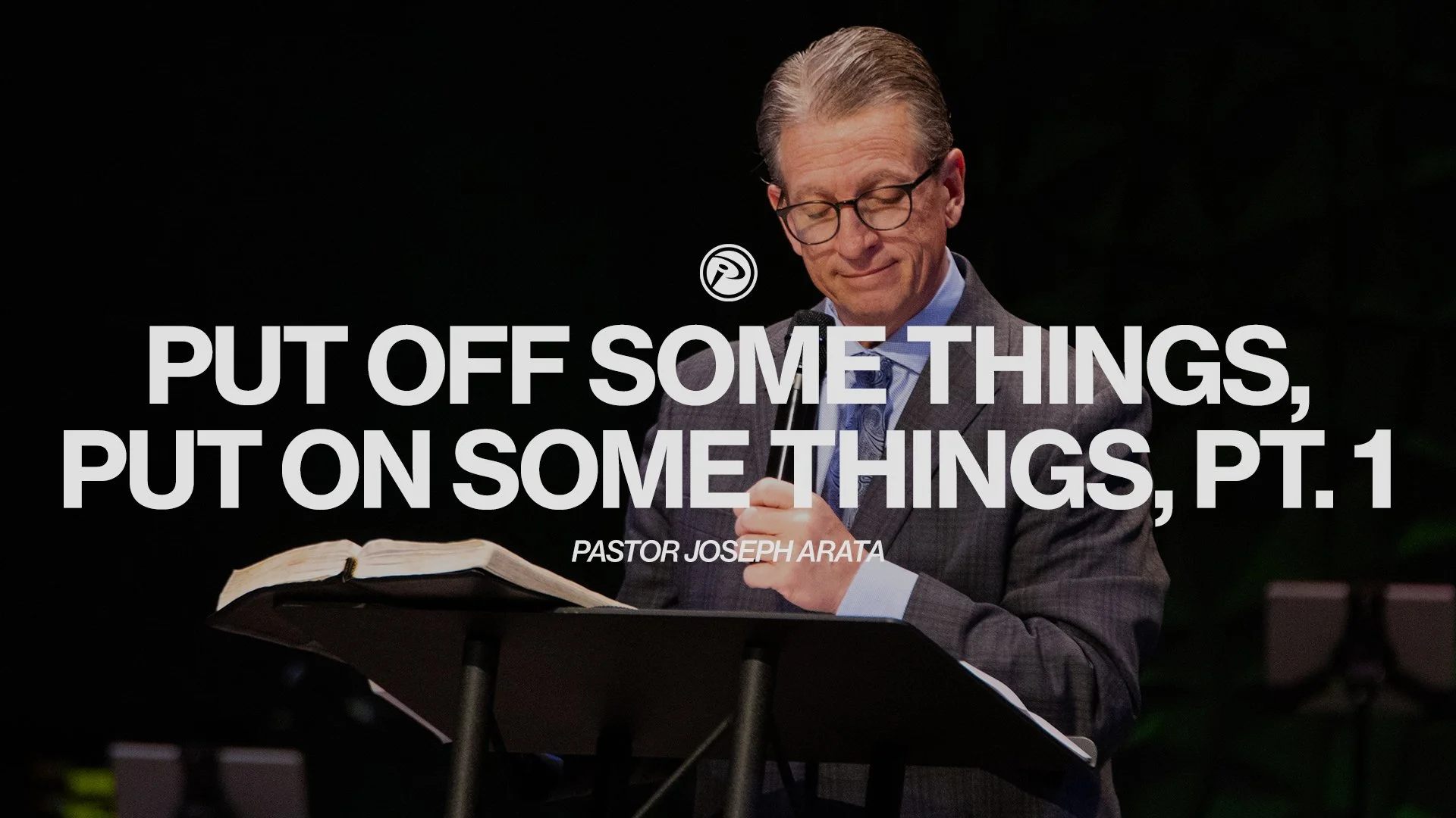 Put Off Some Things, Put On Some Things, Pt. 1