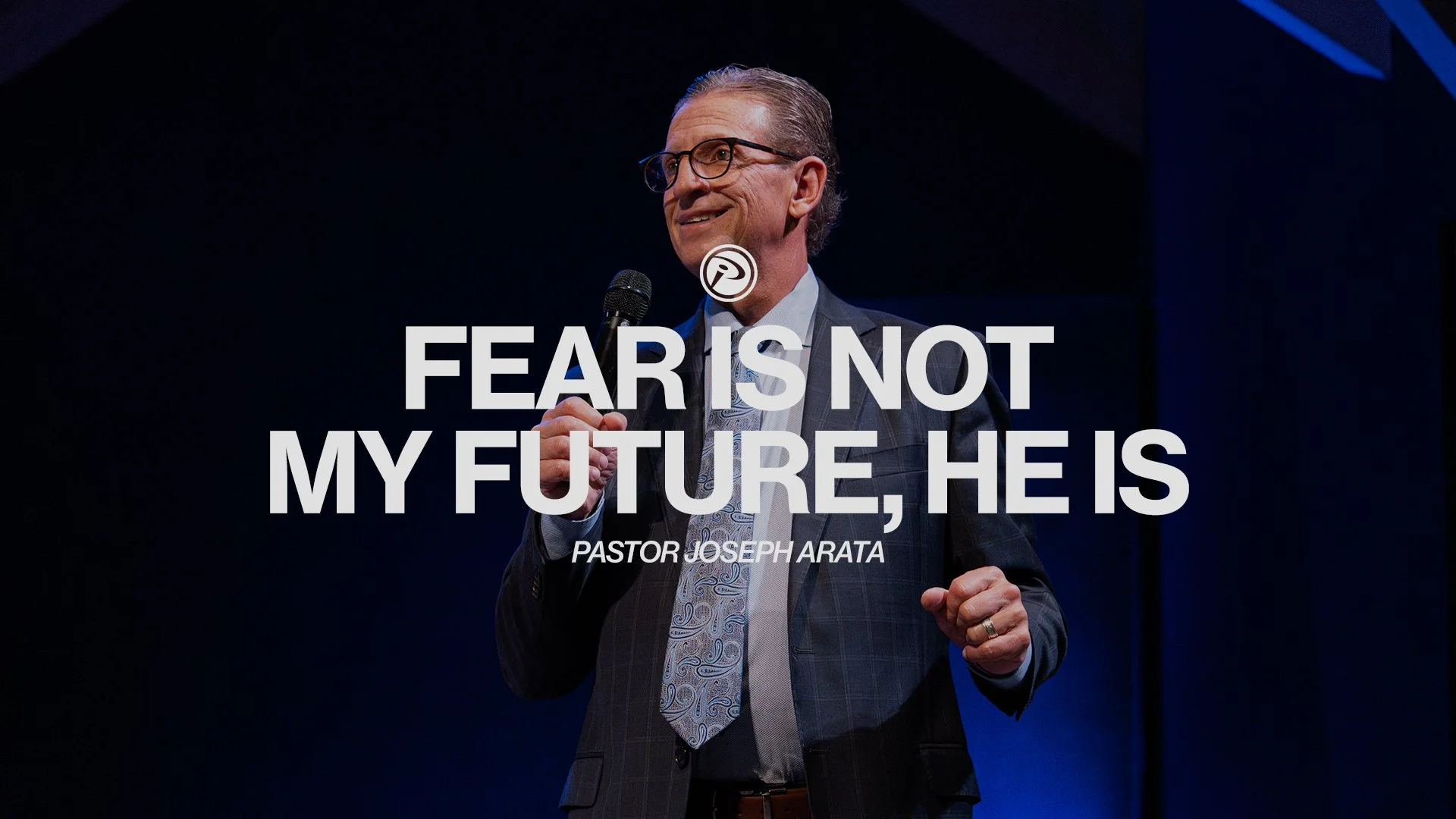 Fear is Not My Future, He Is