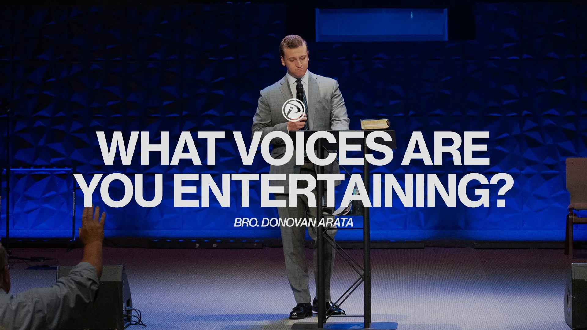 What Voices Are You Entertaining?