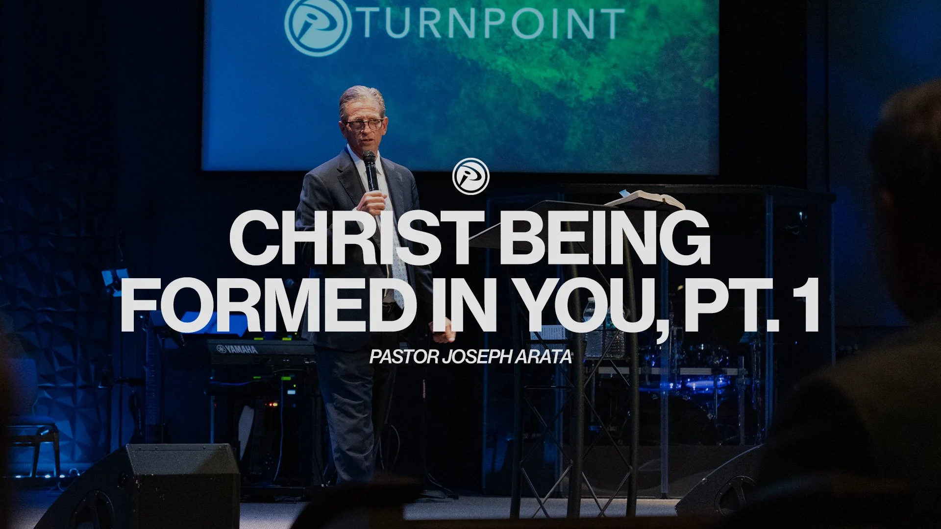 Christ Being Formed In You, Pt. 1
