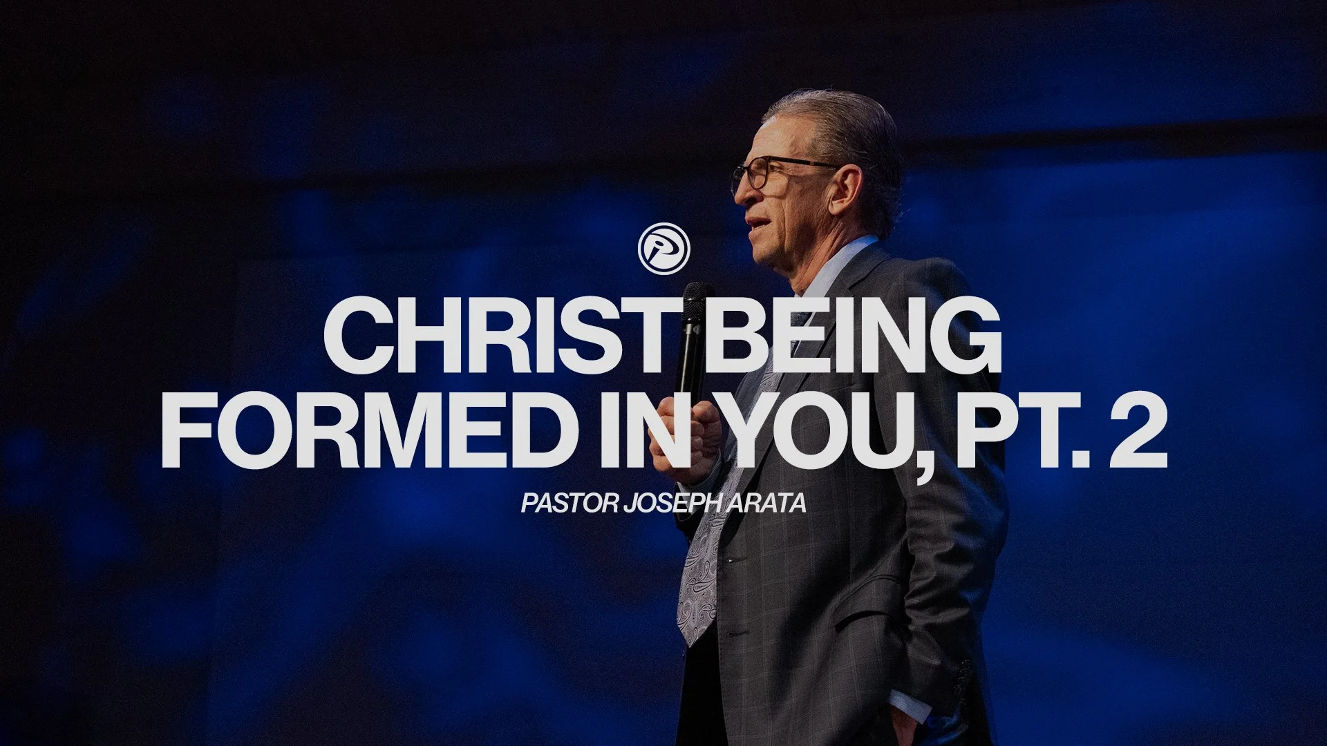 Christ Being Formed In You, Pt. 2